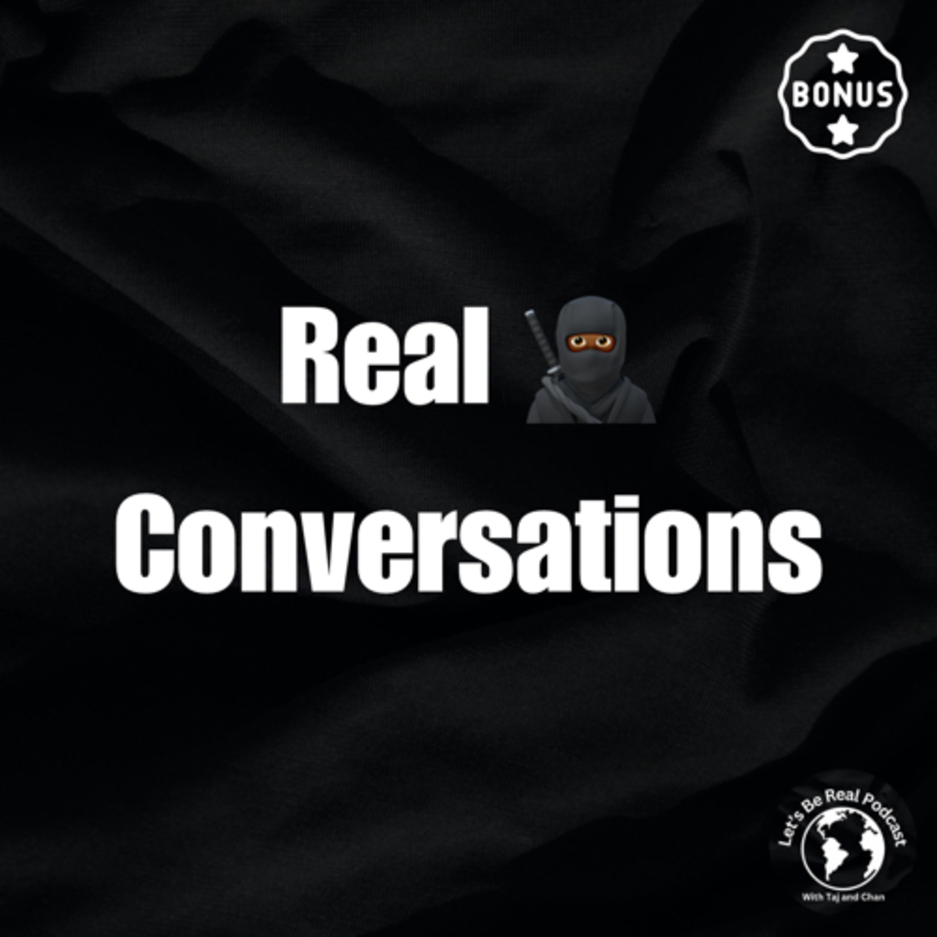 Let’s Be Real Podcast