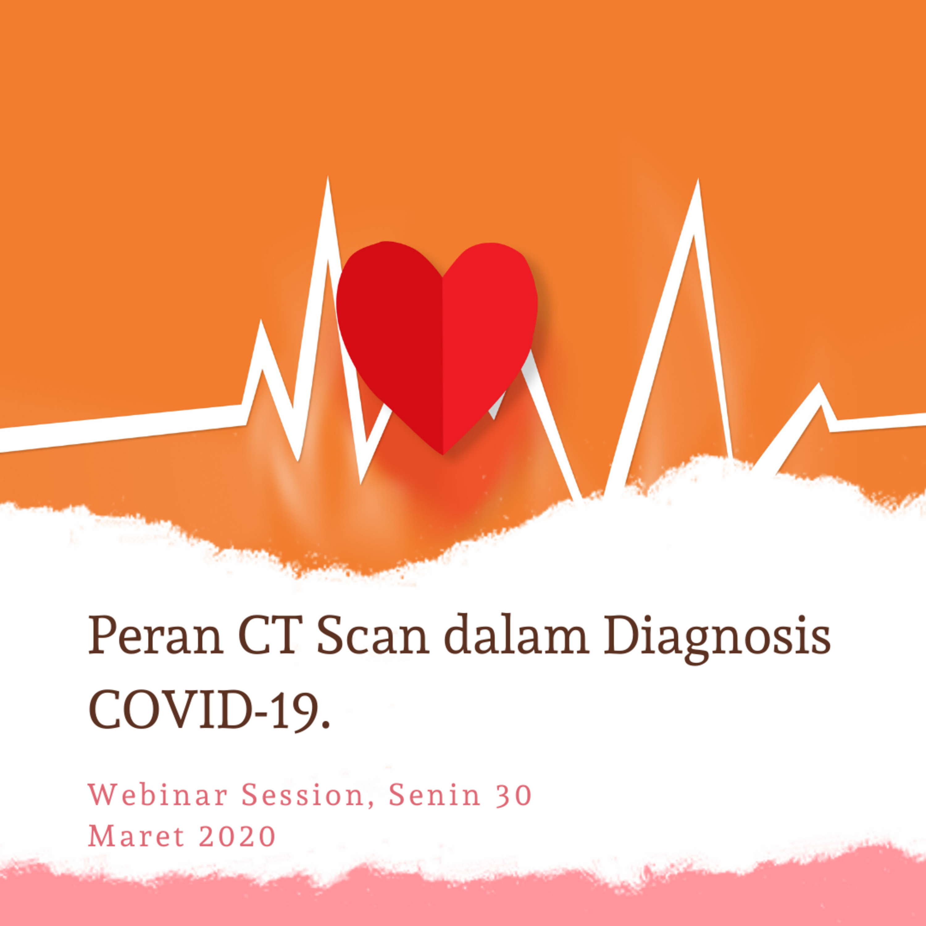 Peran CT Scan dalam Diagnosis COVID-19.