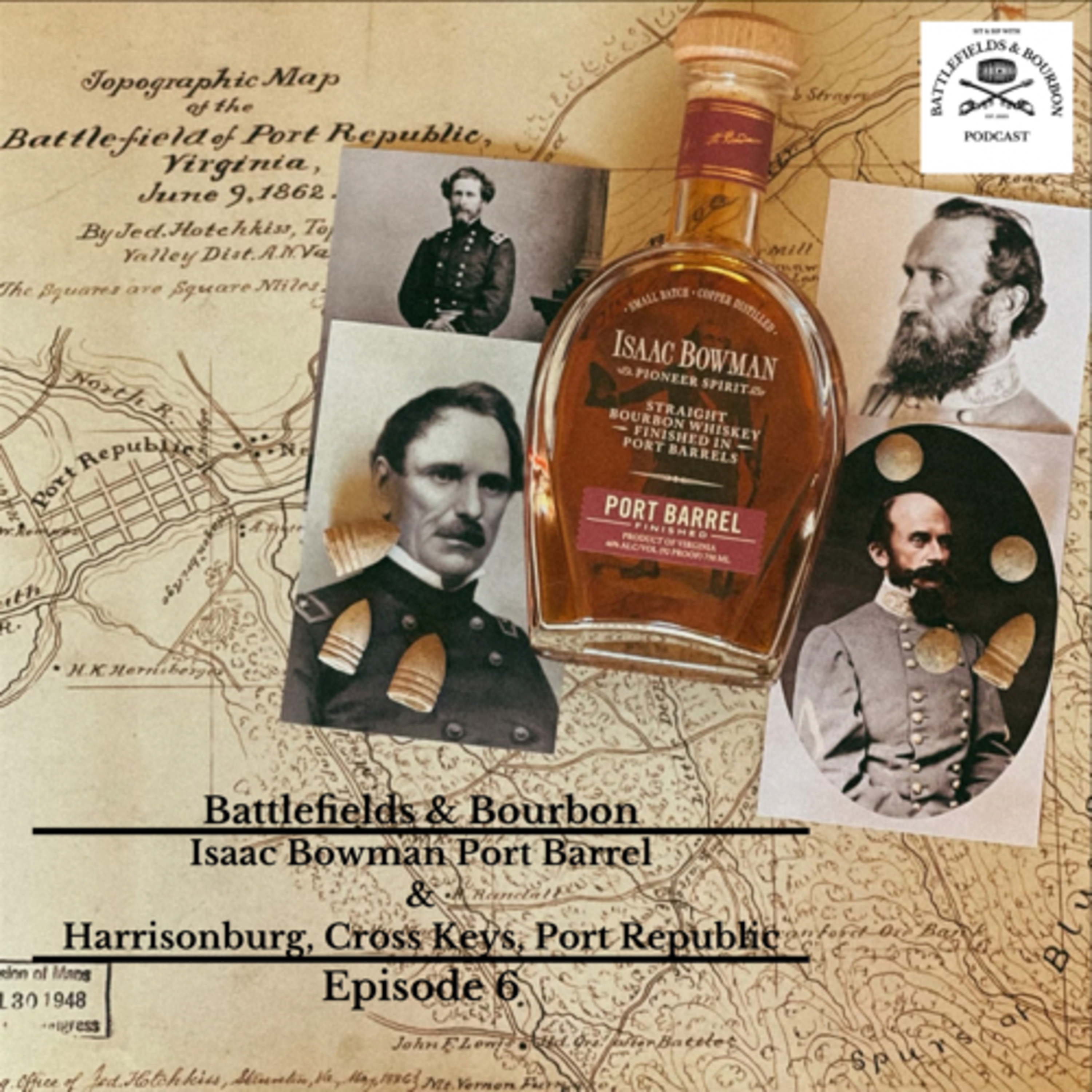Battlefields & Bourbon Podcast