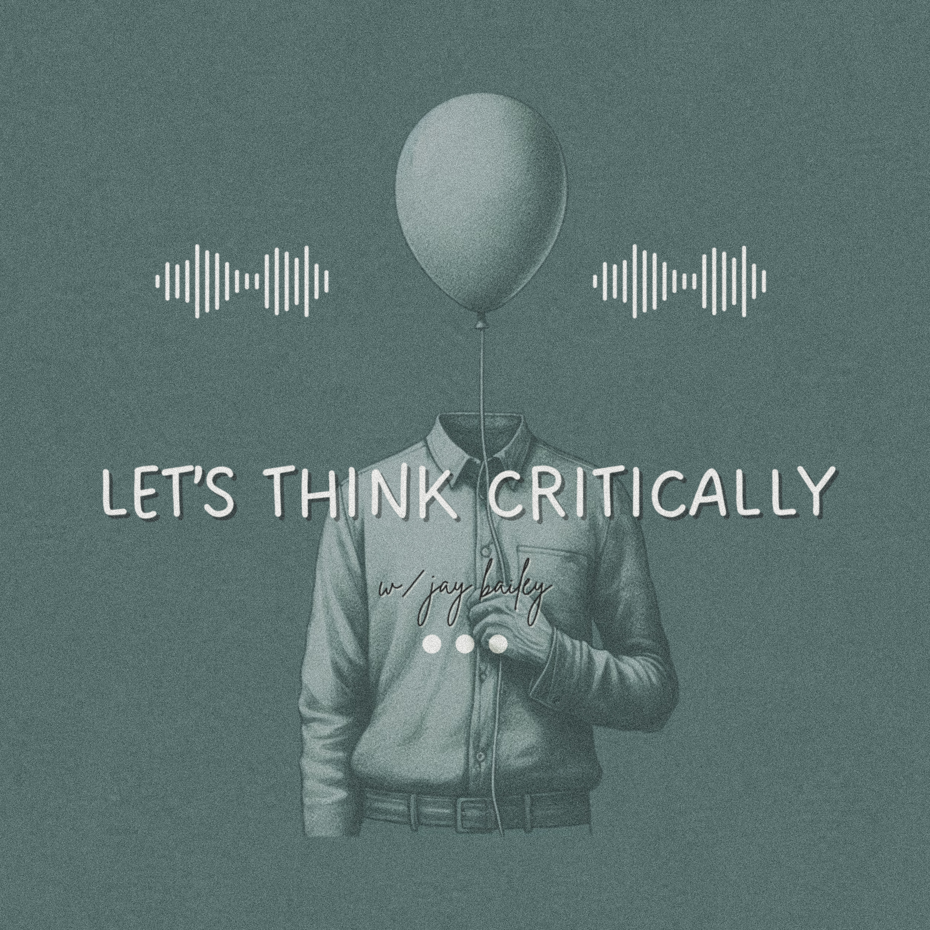 Let’s Think Critically