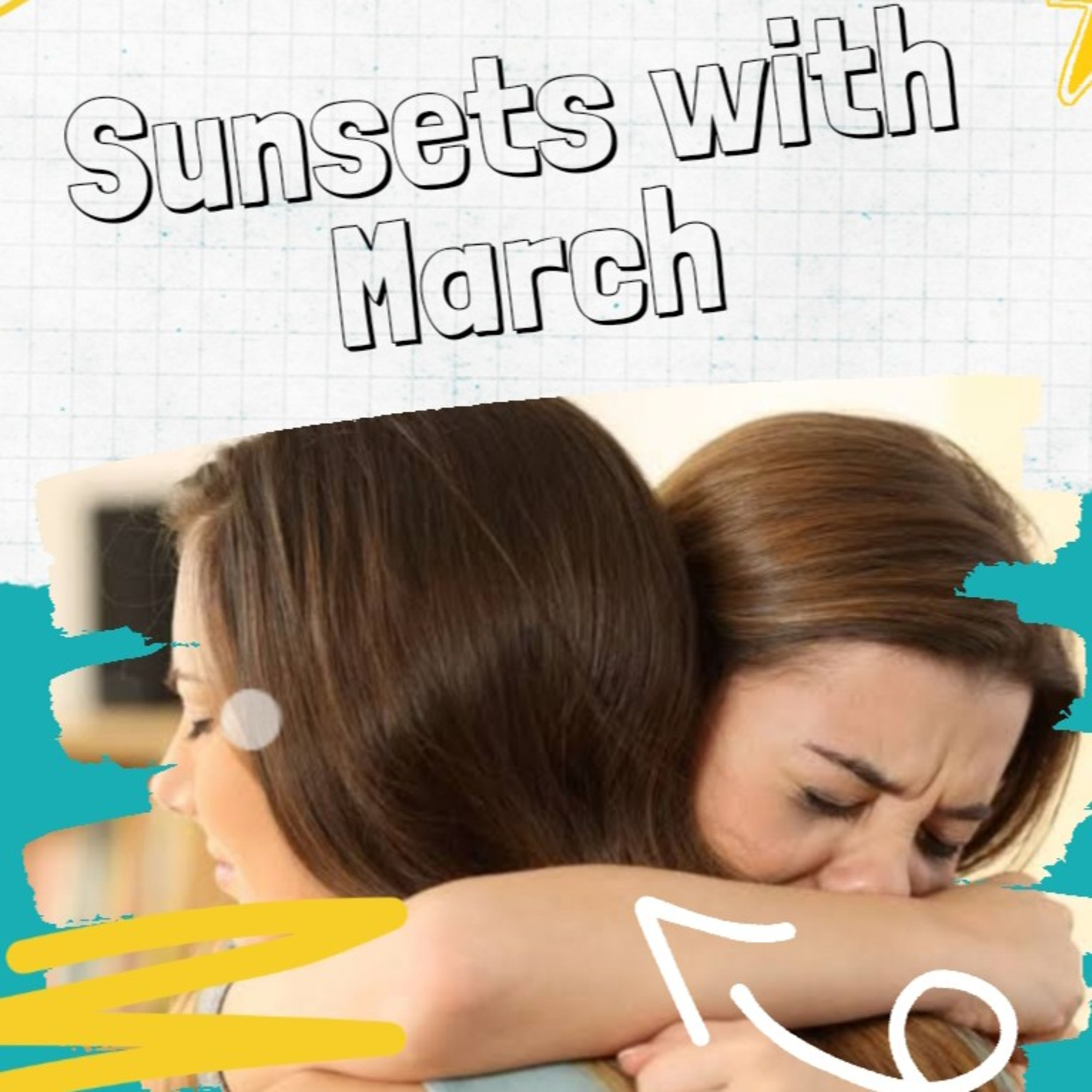 Sunsets With March