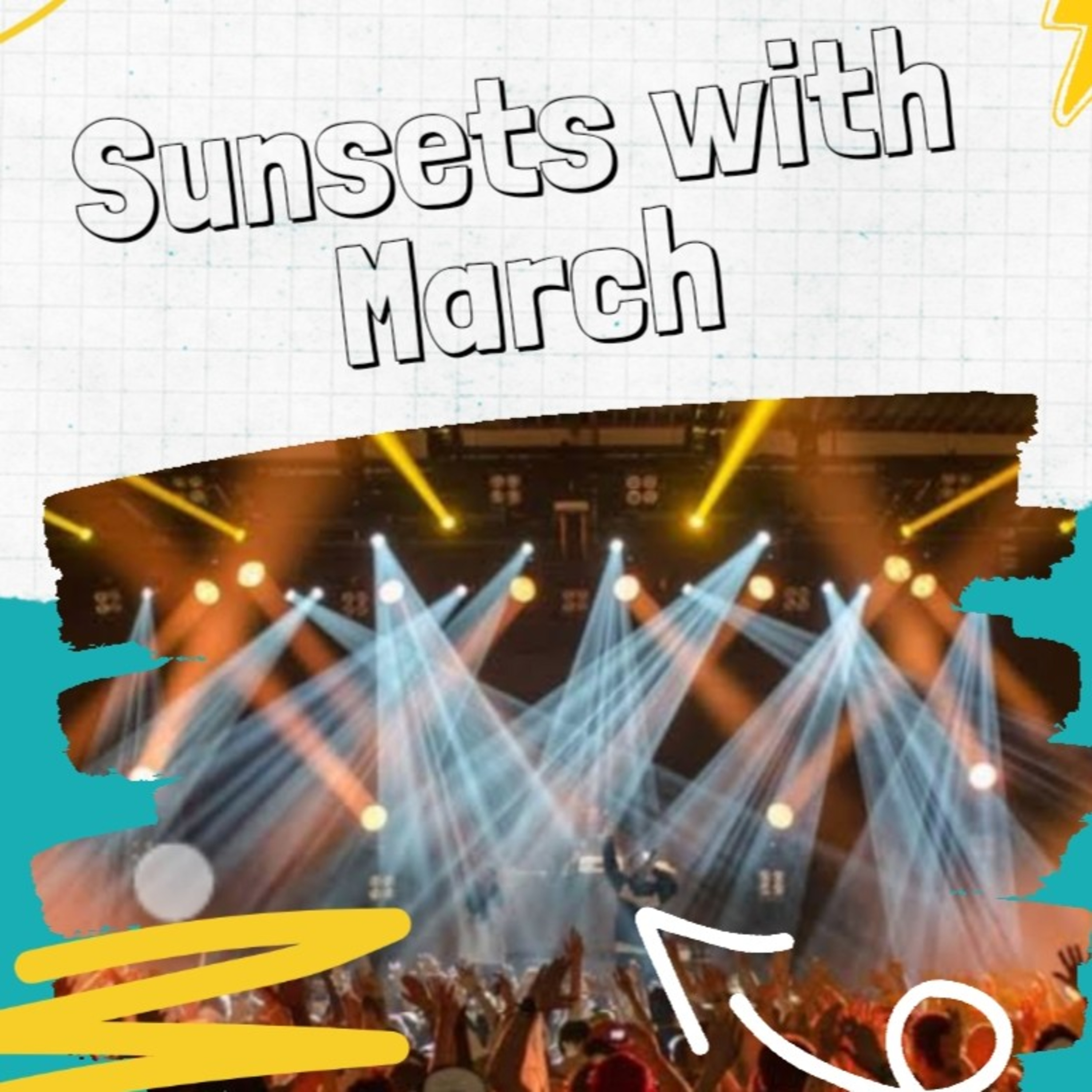 Sunsets With March