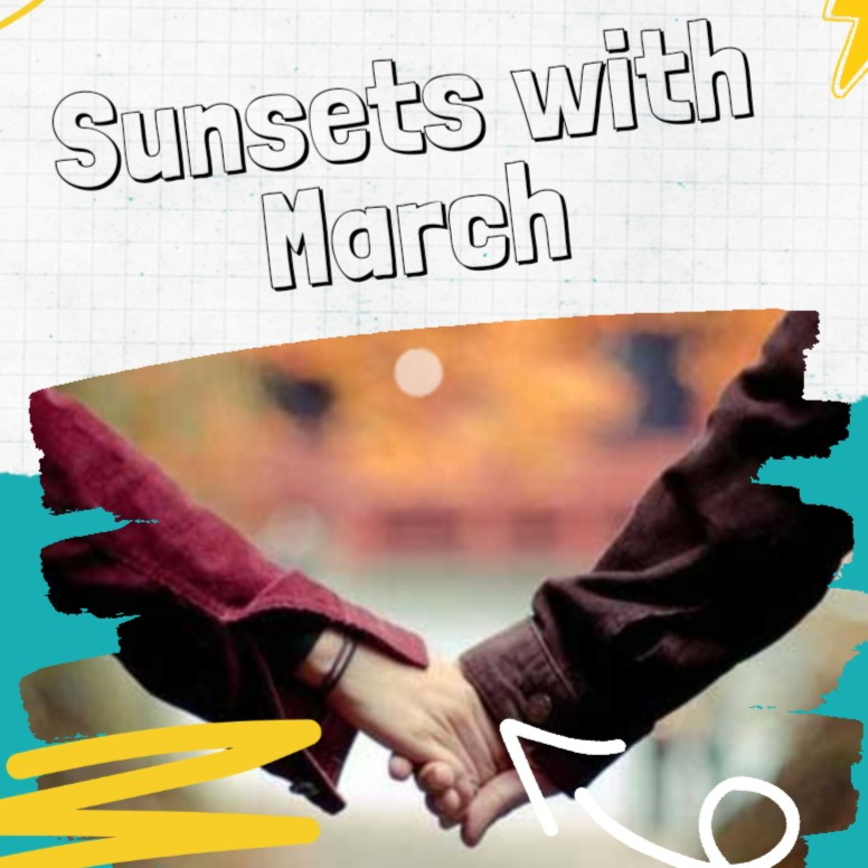 Sunsets With March