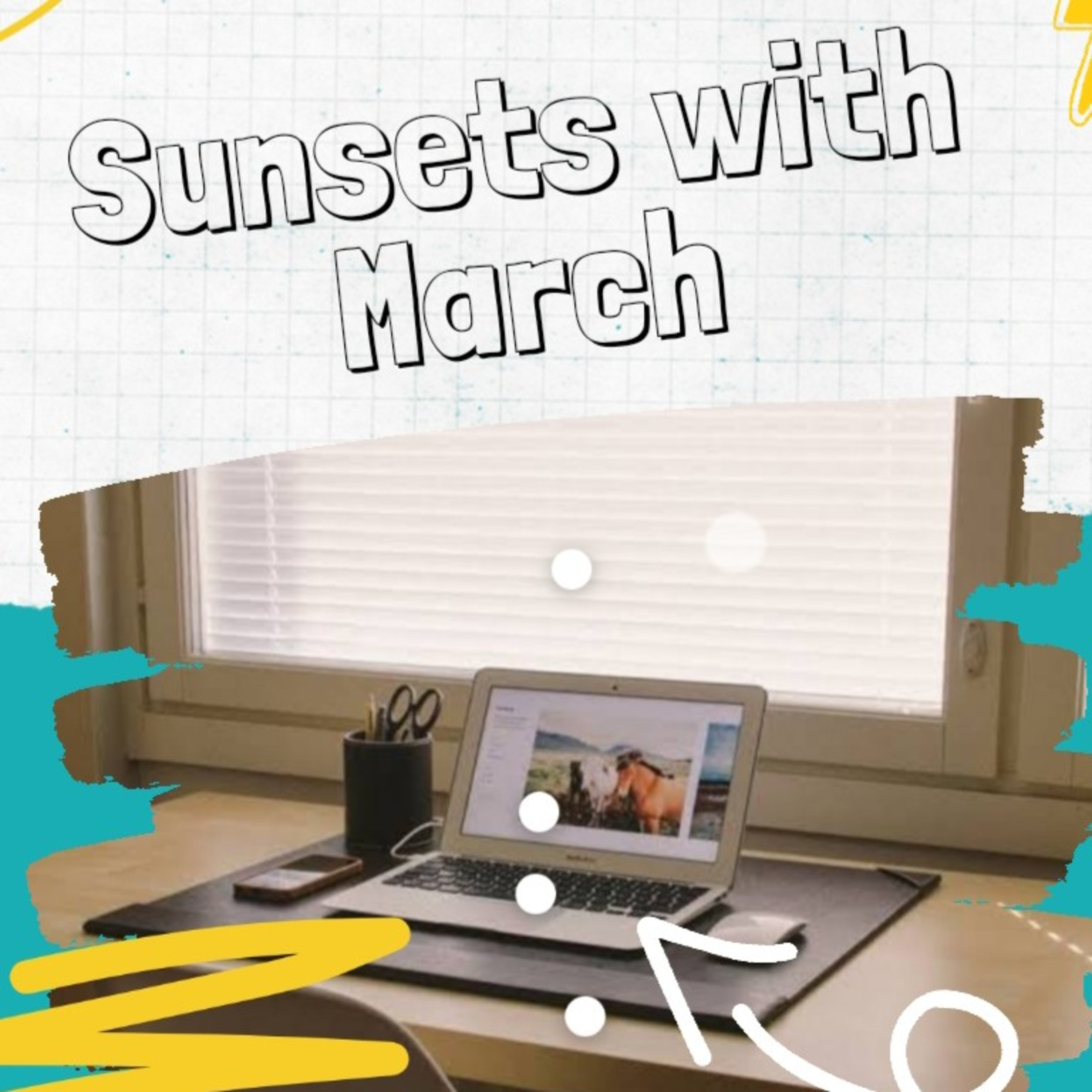 Sunsets With March