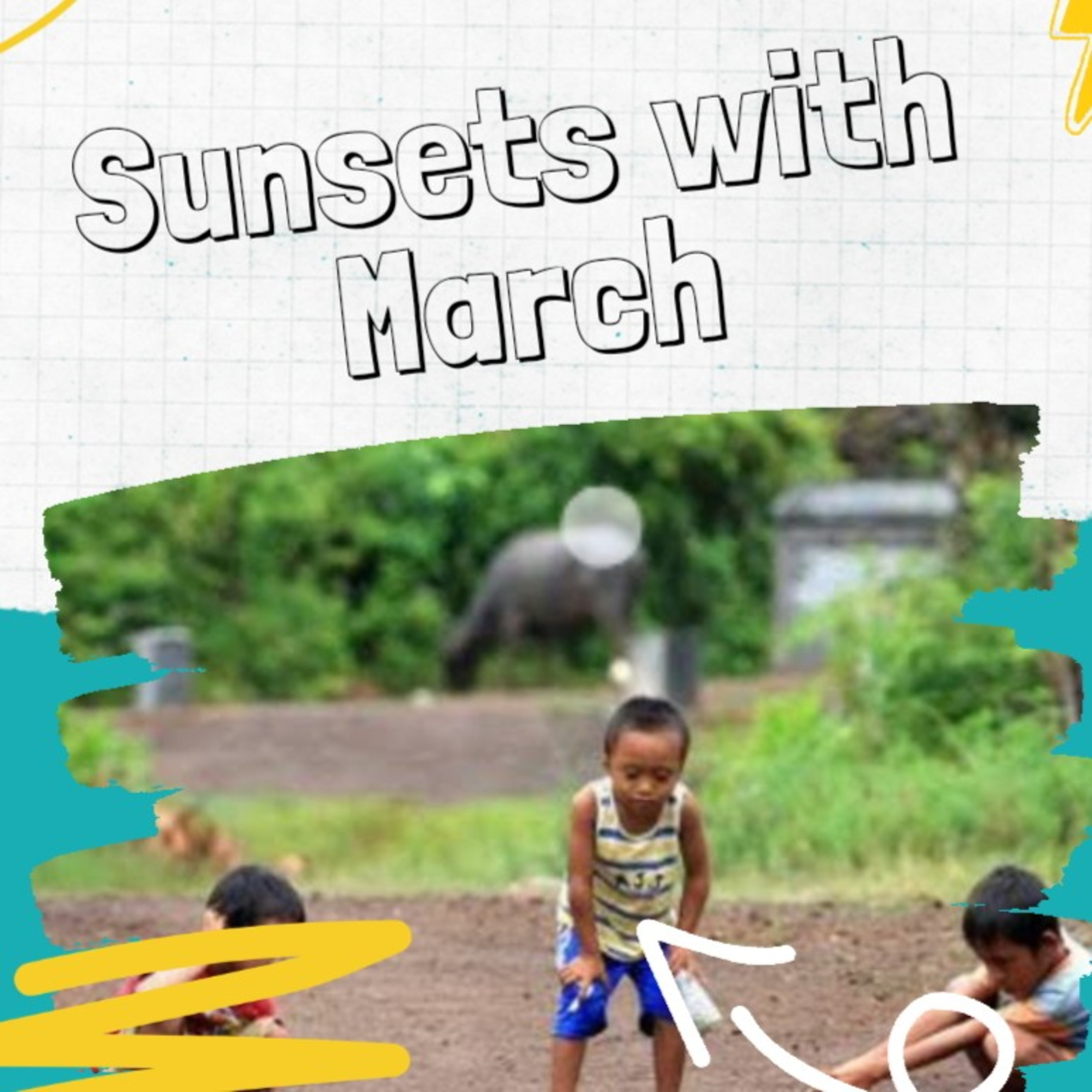 Sunsets With March