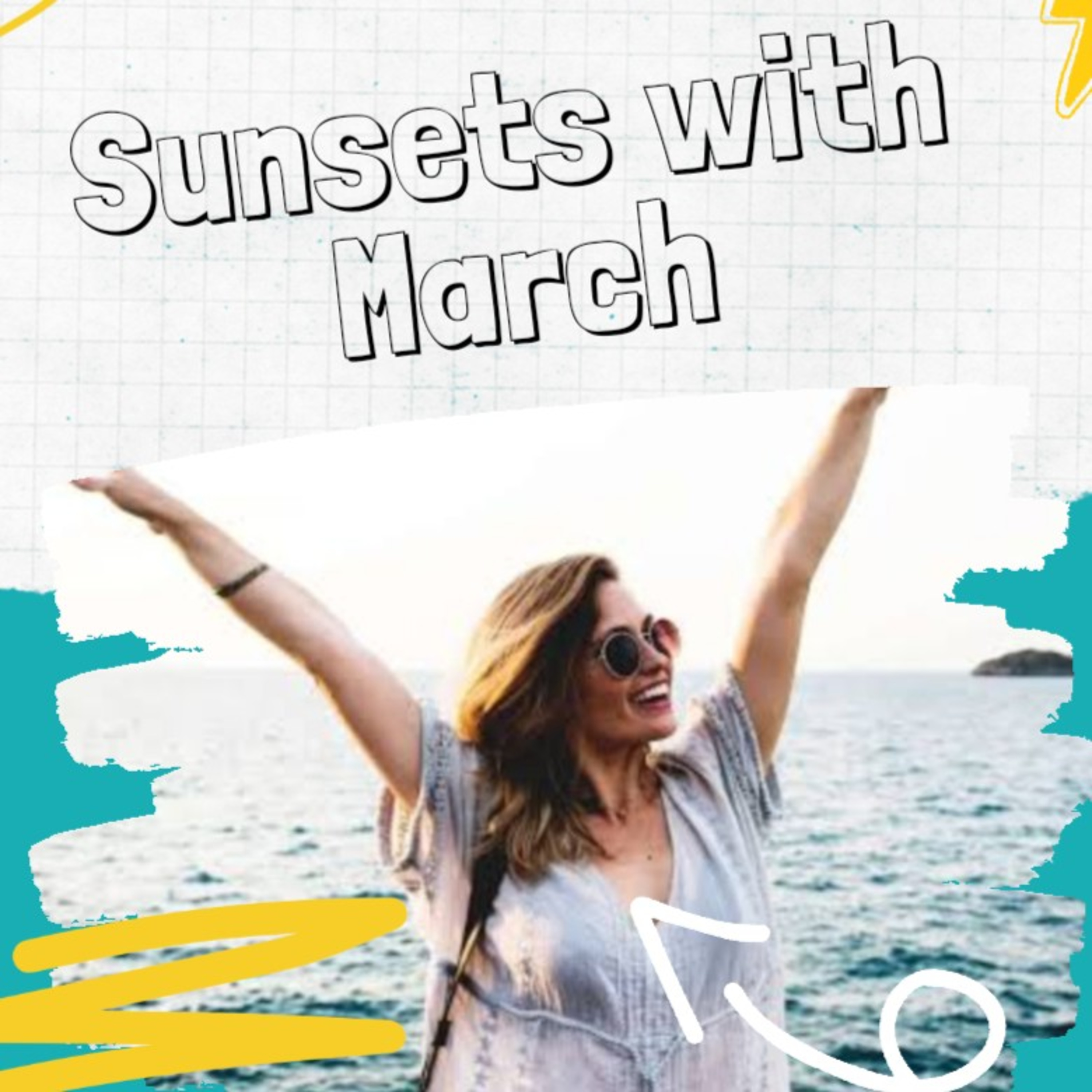 Sunsets With March