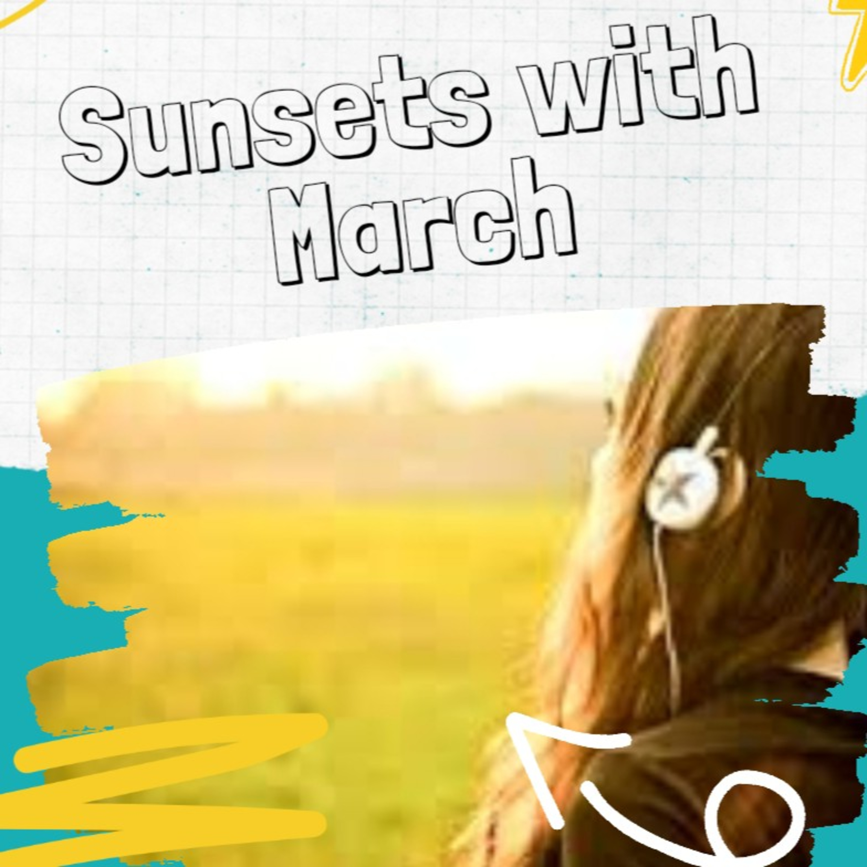 Sunsets With March