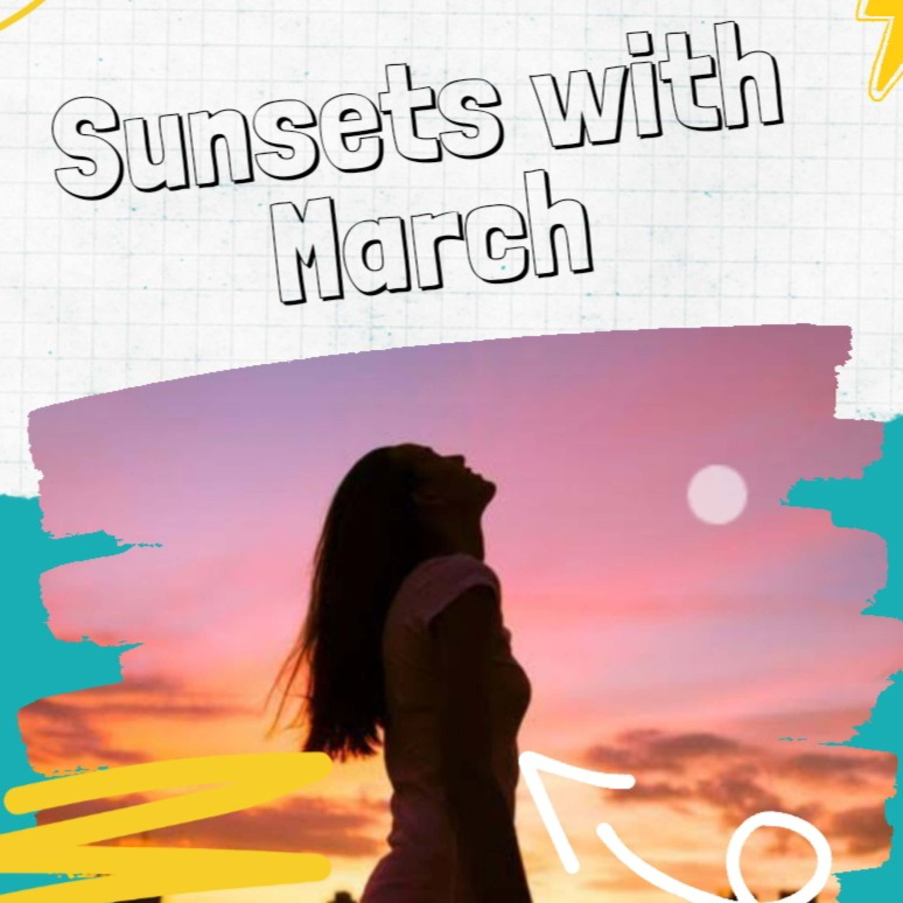 Sunsets With March