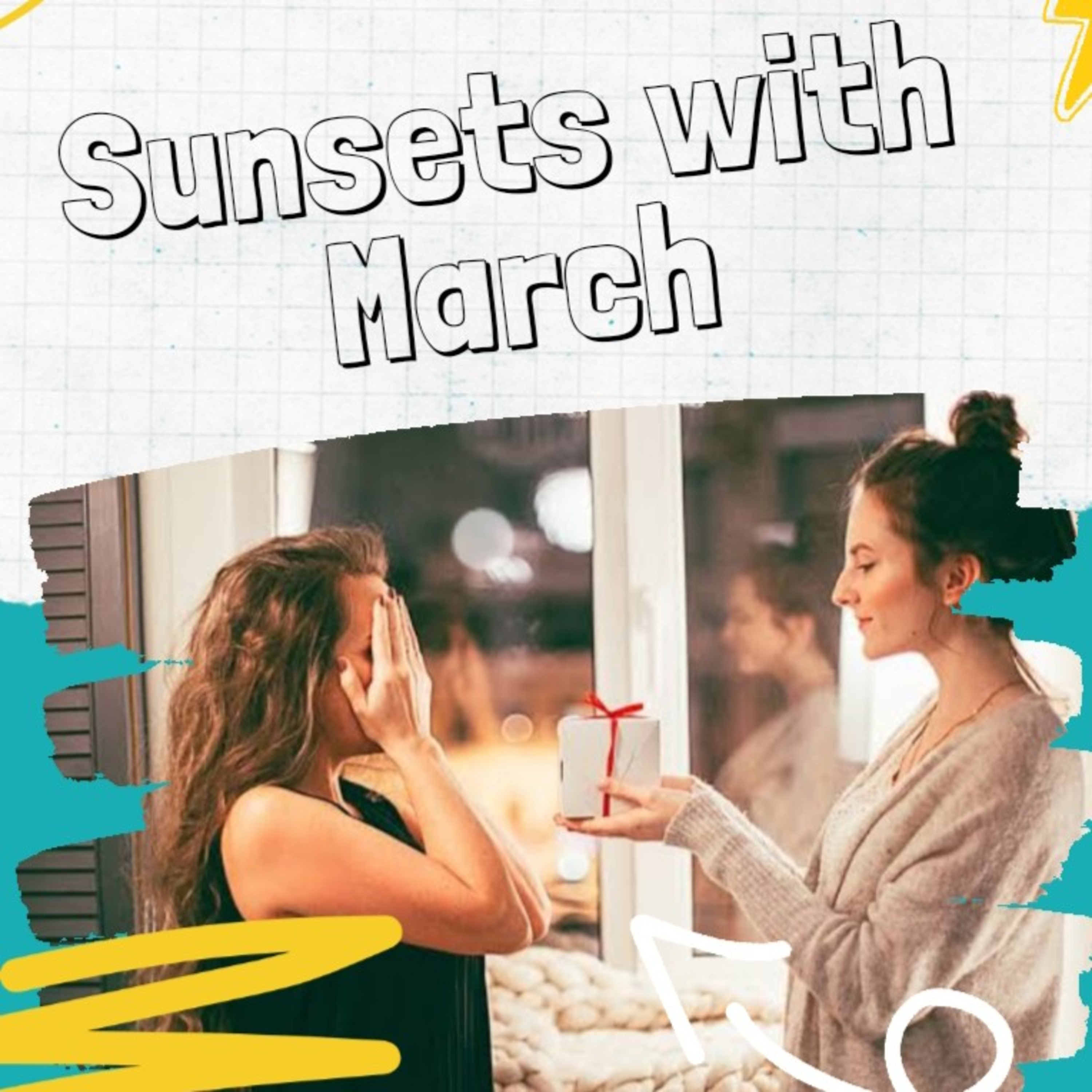 Sunsets With March