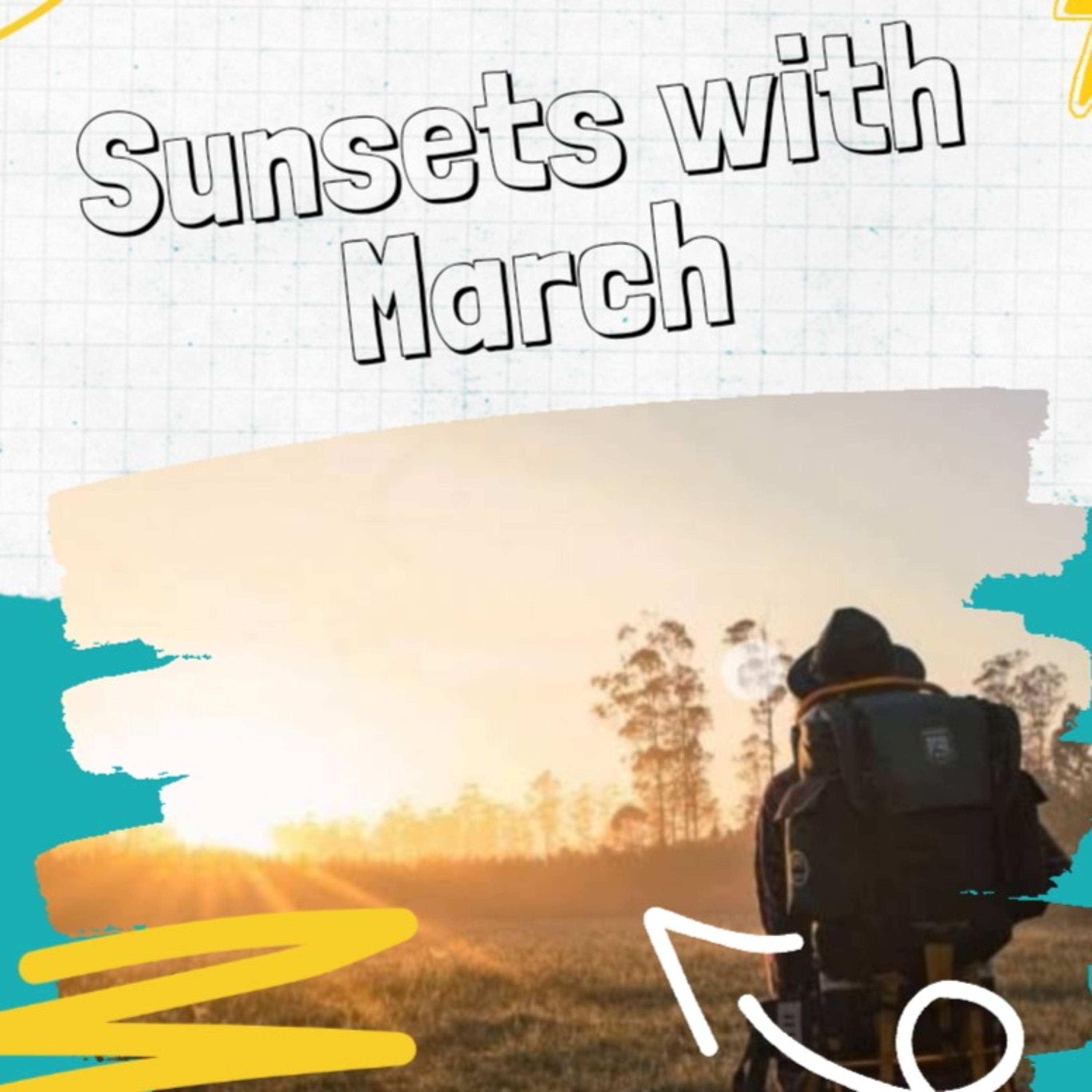 Sunsets With March