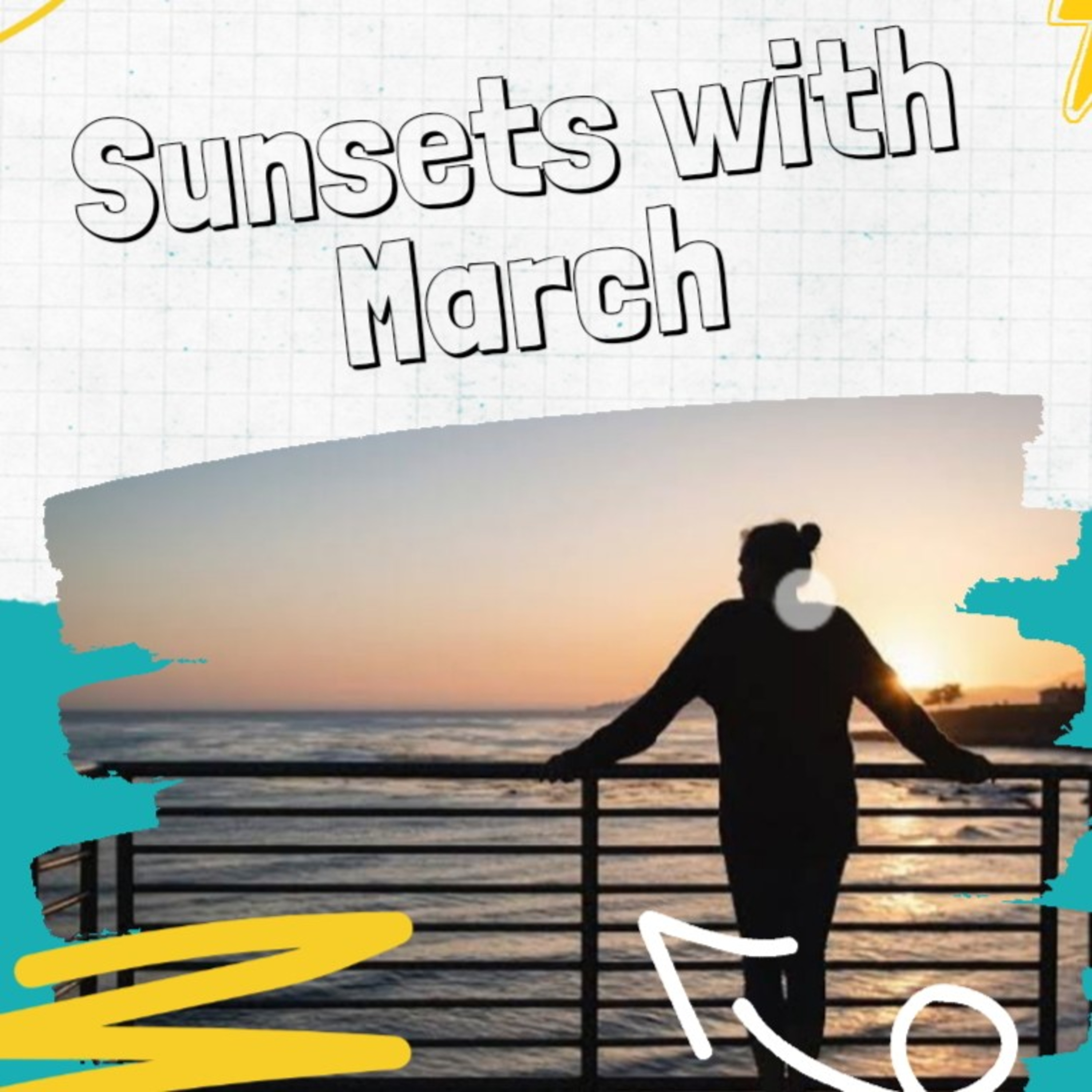 Sunsets With March
