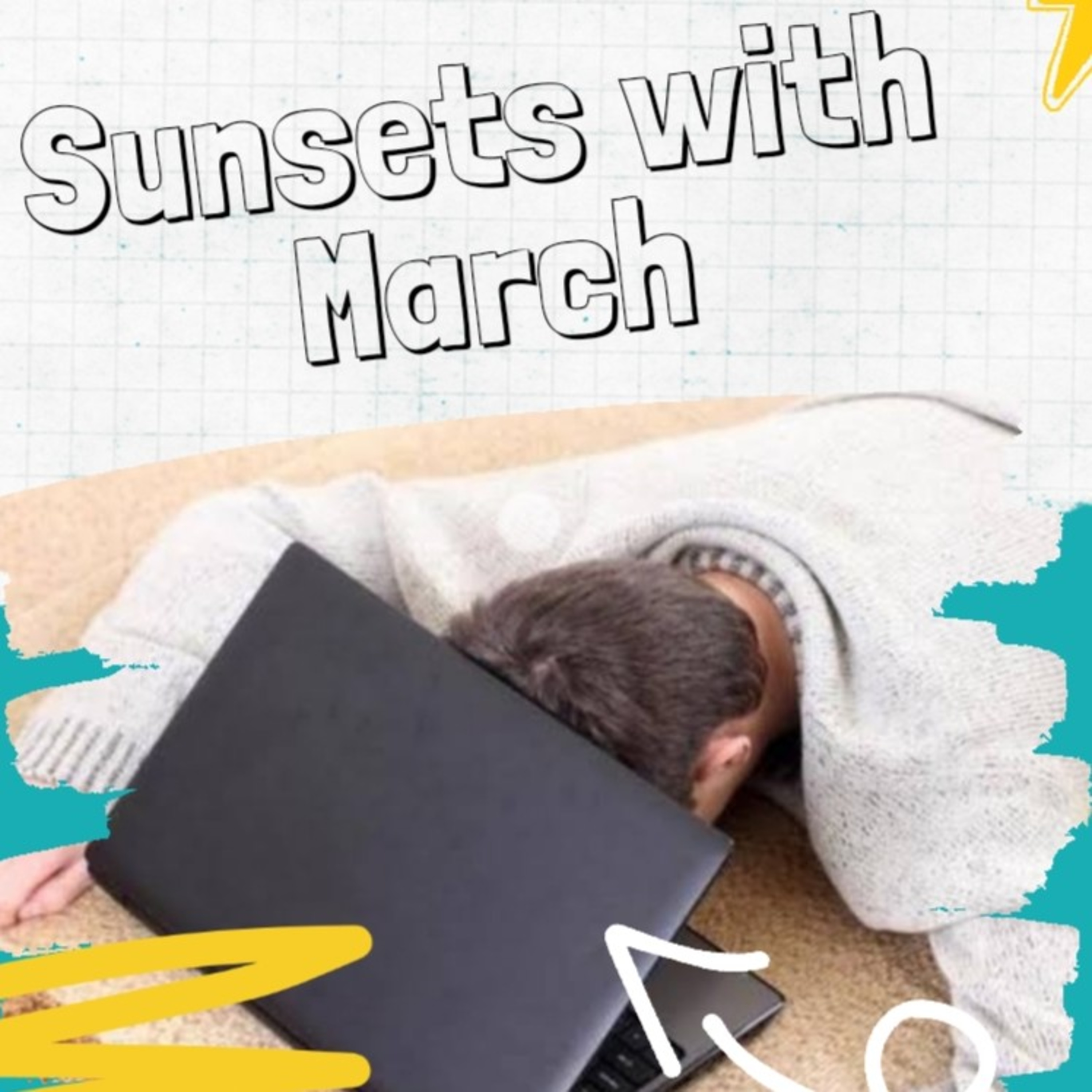 Sunsets With March