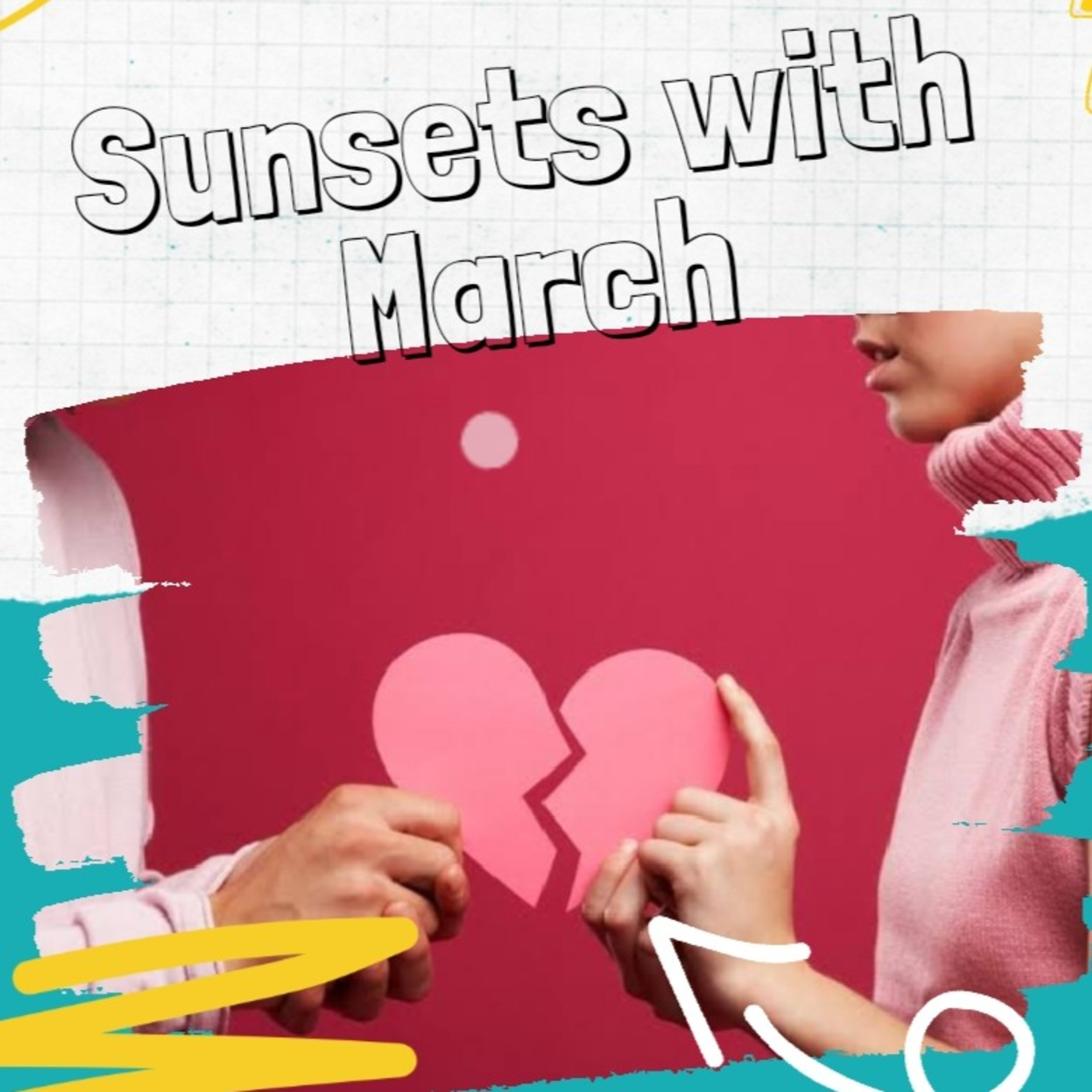 Sunsets With March