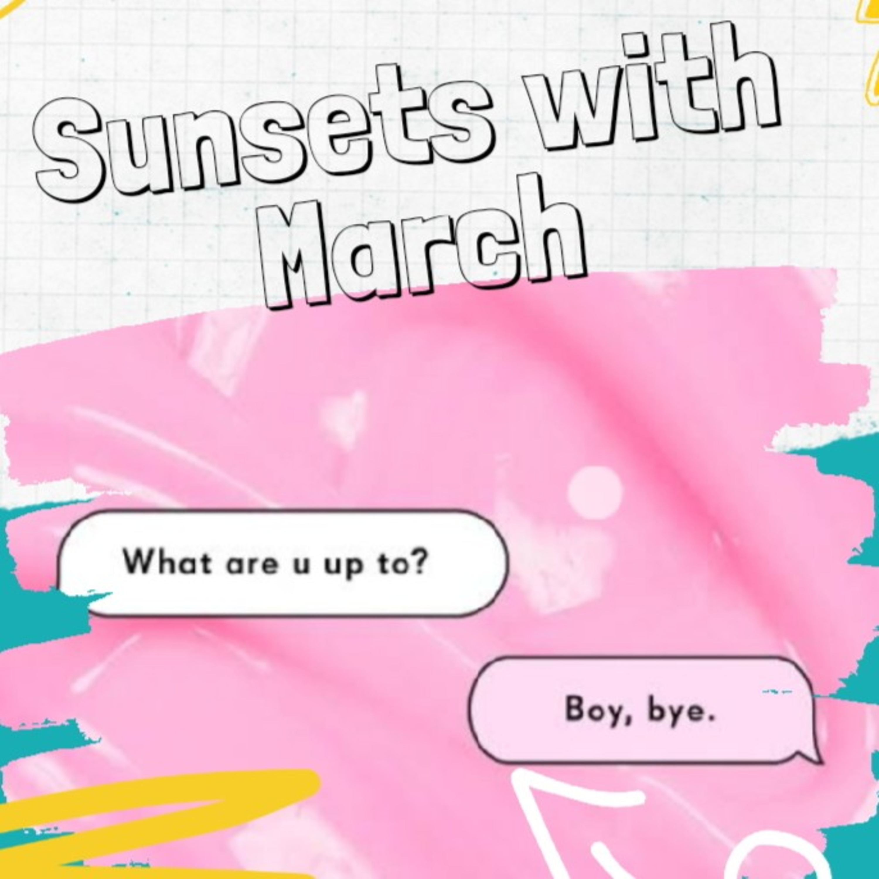 Sunsets With March