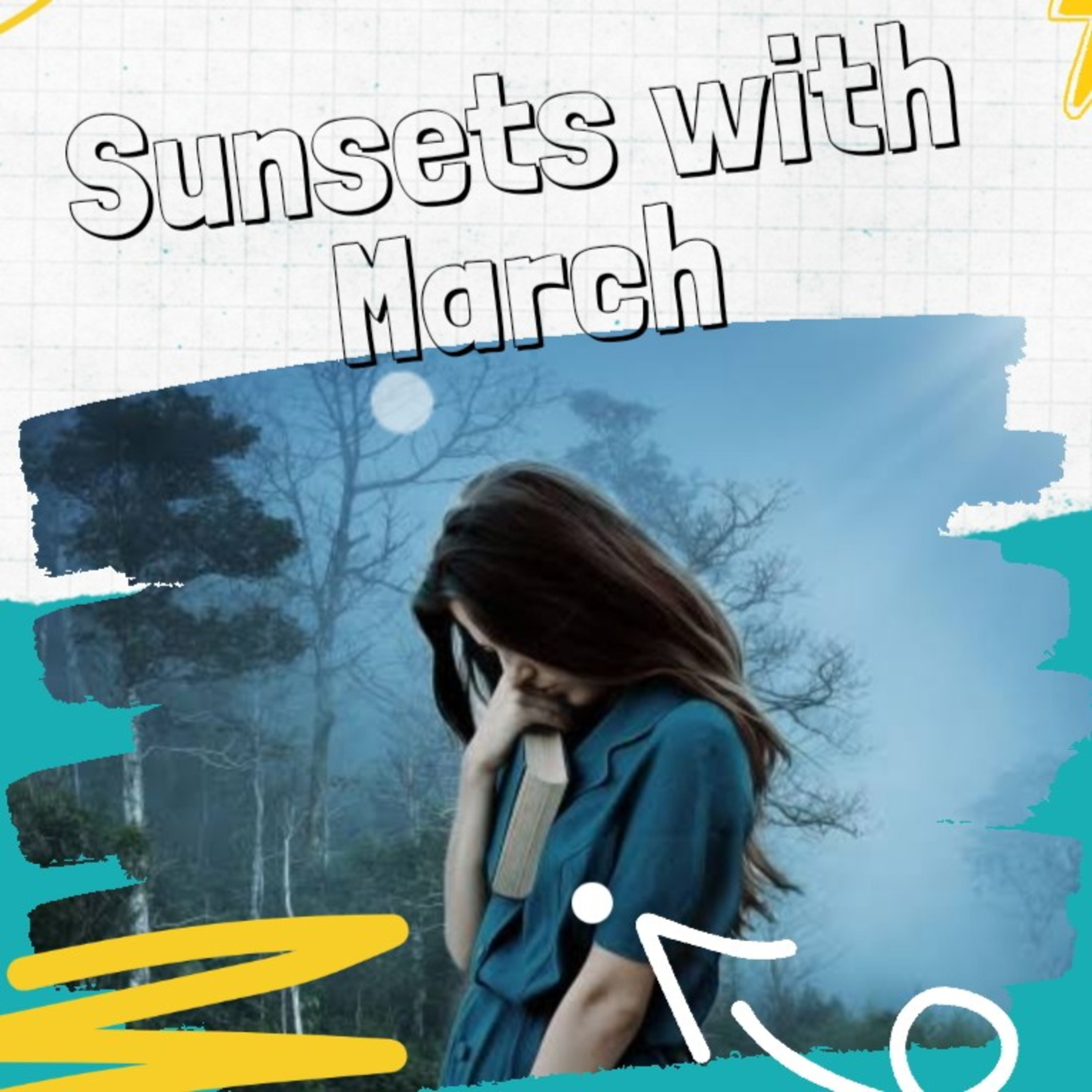 Sunsets With March