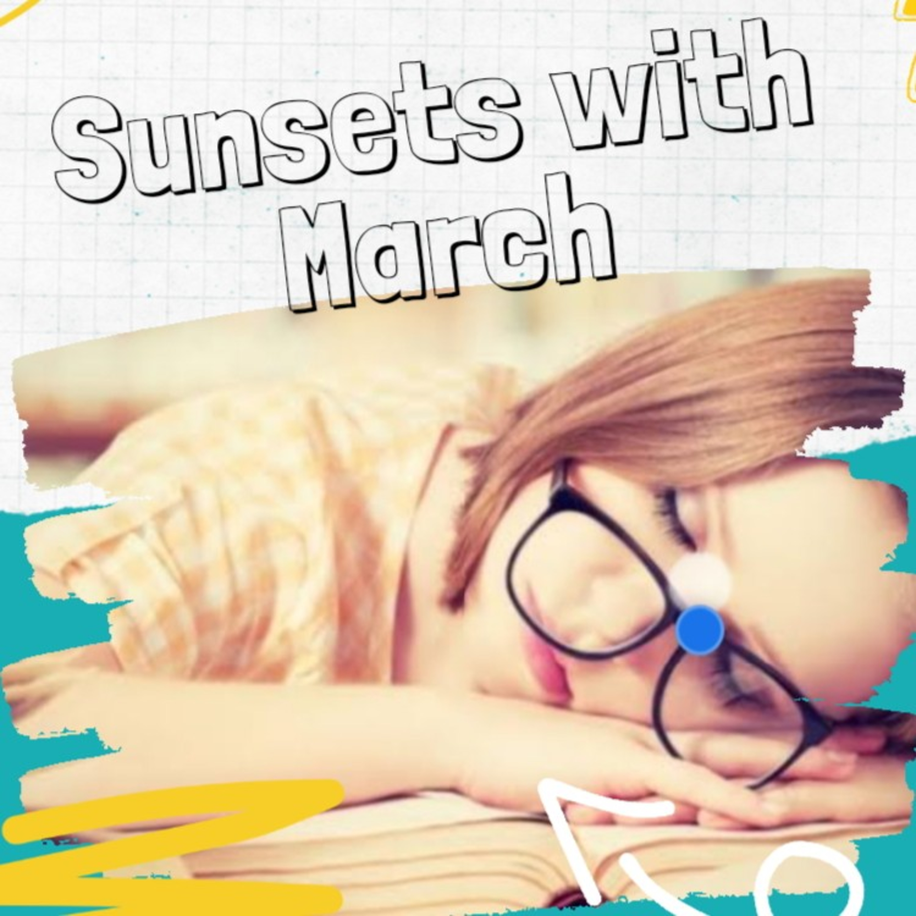 Sunsets With March