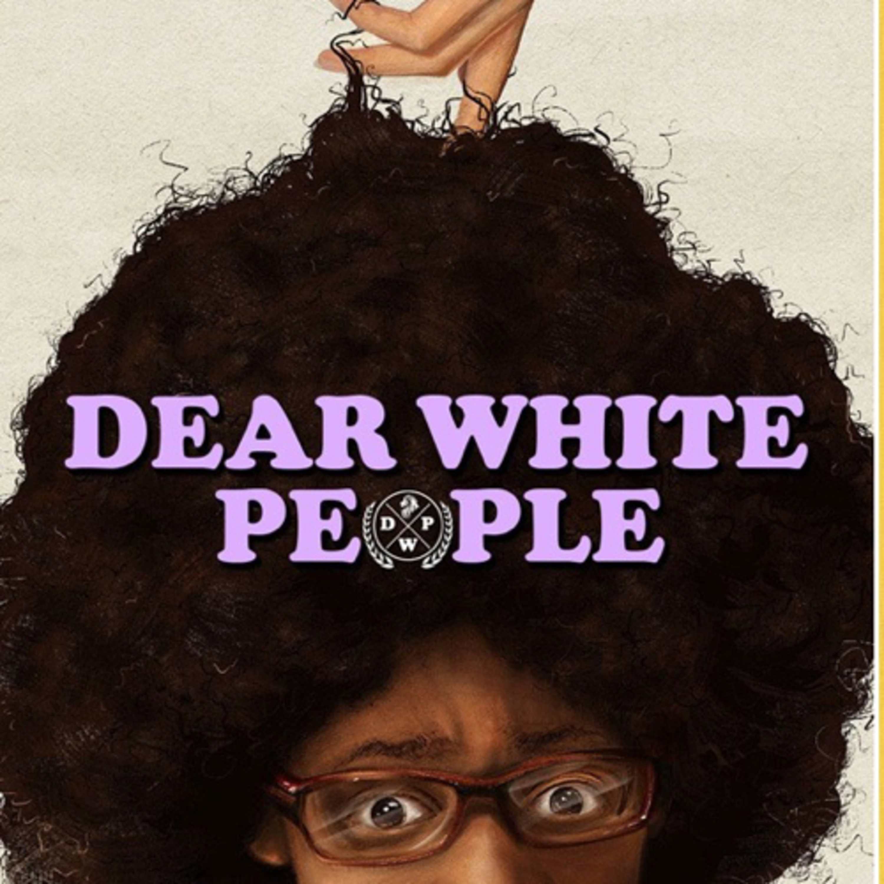 Dear White People  episode artwork