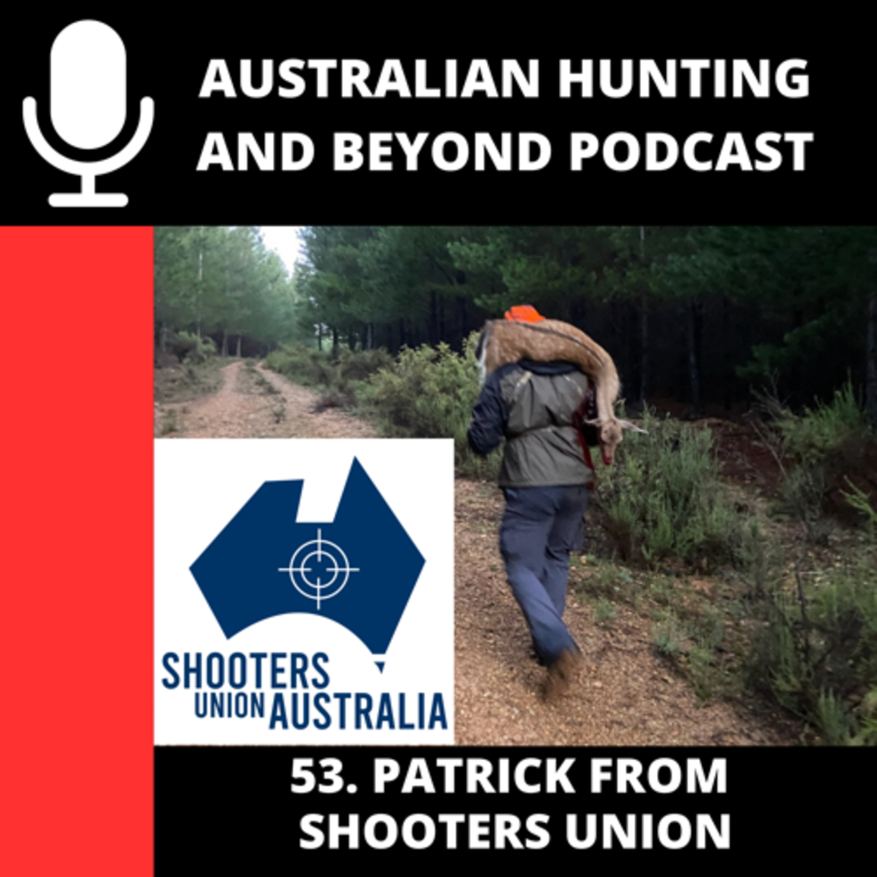 Australian Hunting and Beyond Podcast