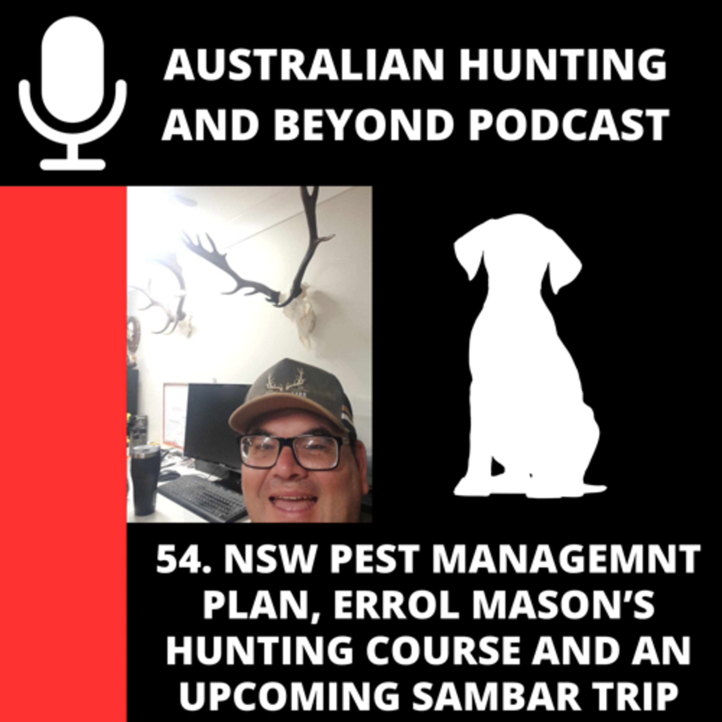 Australian Hunting and Beyond Podcast
