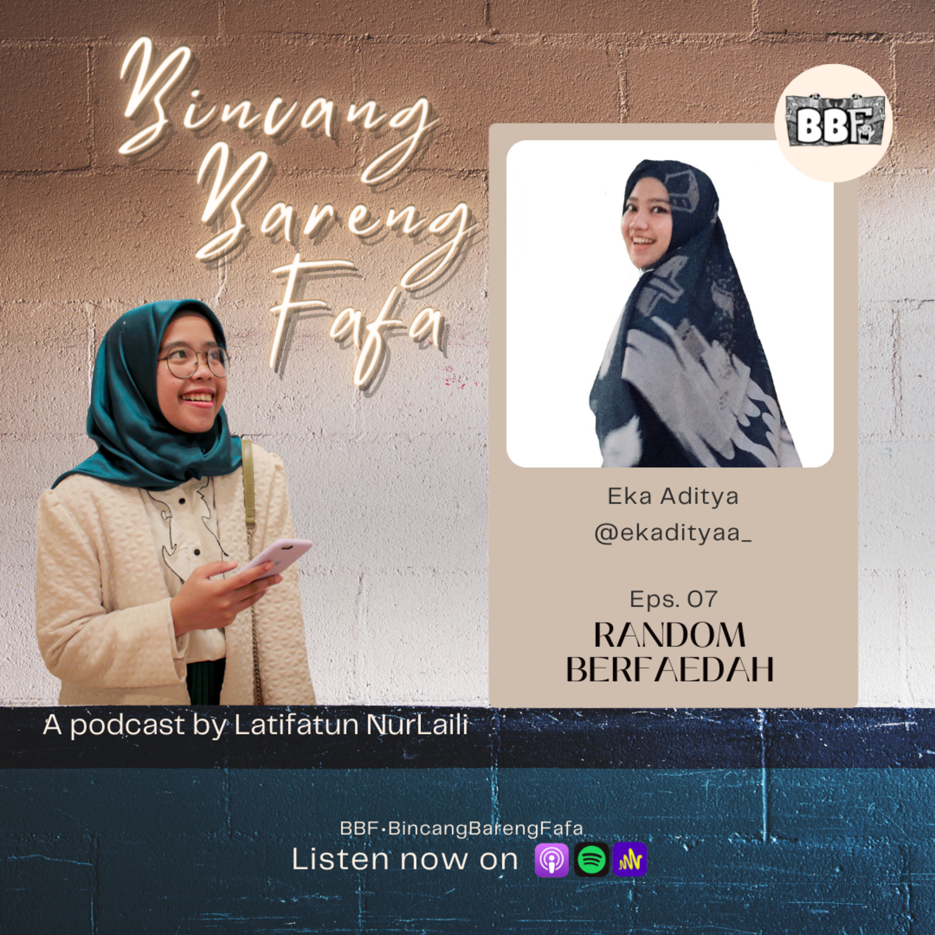 EPS 7 || RANDOM BERFAEDAH FT. Eka Aditya episode artwork