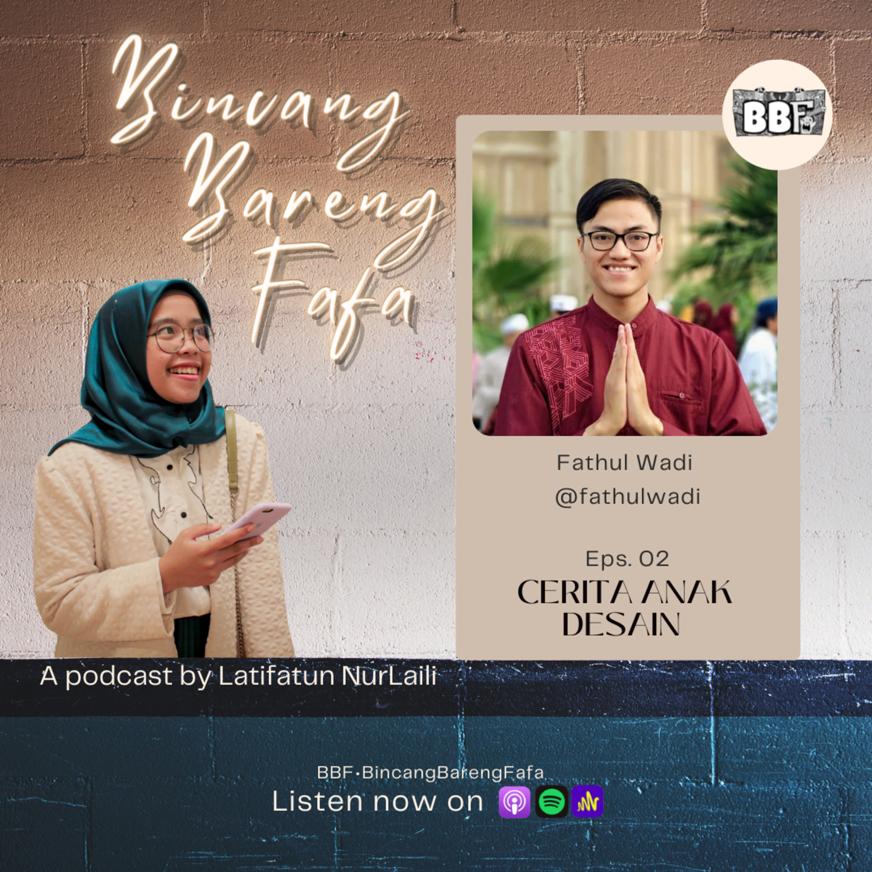 Eps 2 || Cerita Anak Desain FT. Fathul Wadi