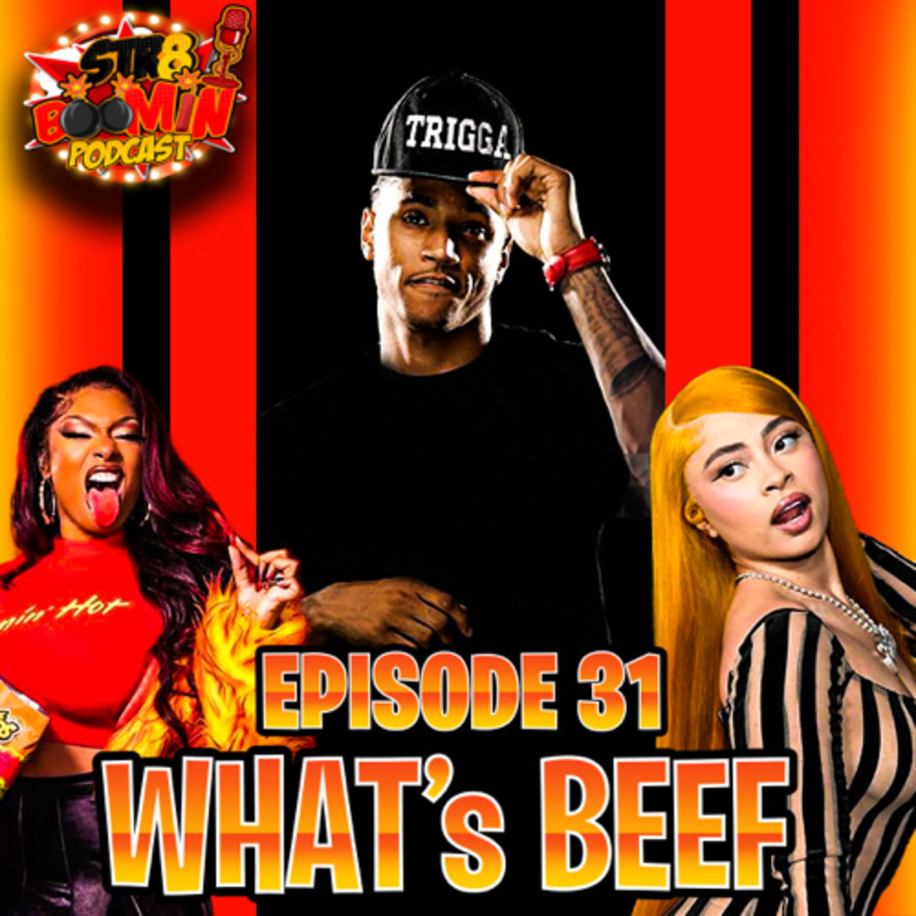 STR8 BOOMIN Podcast