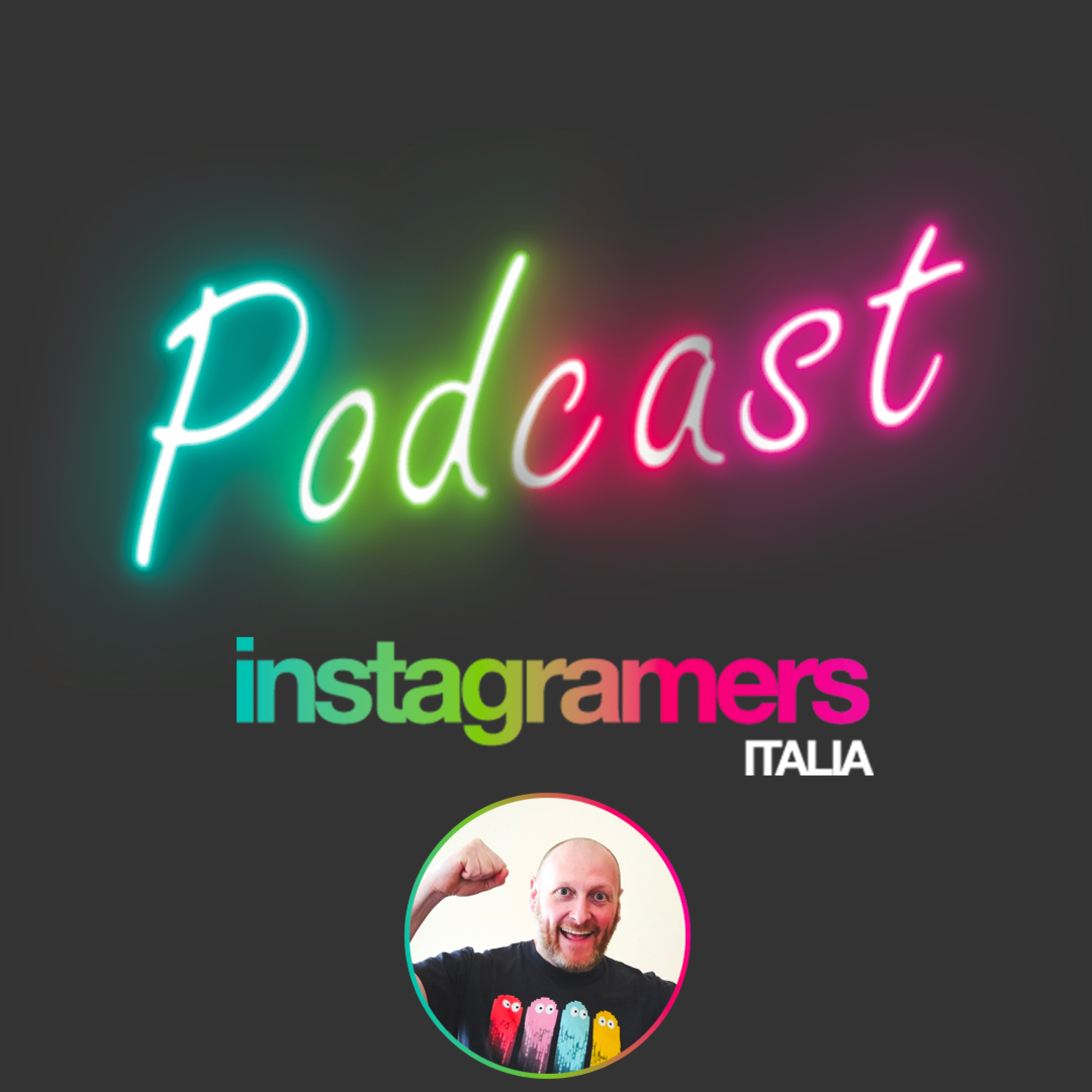 Podcast Instagramers Italia