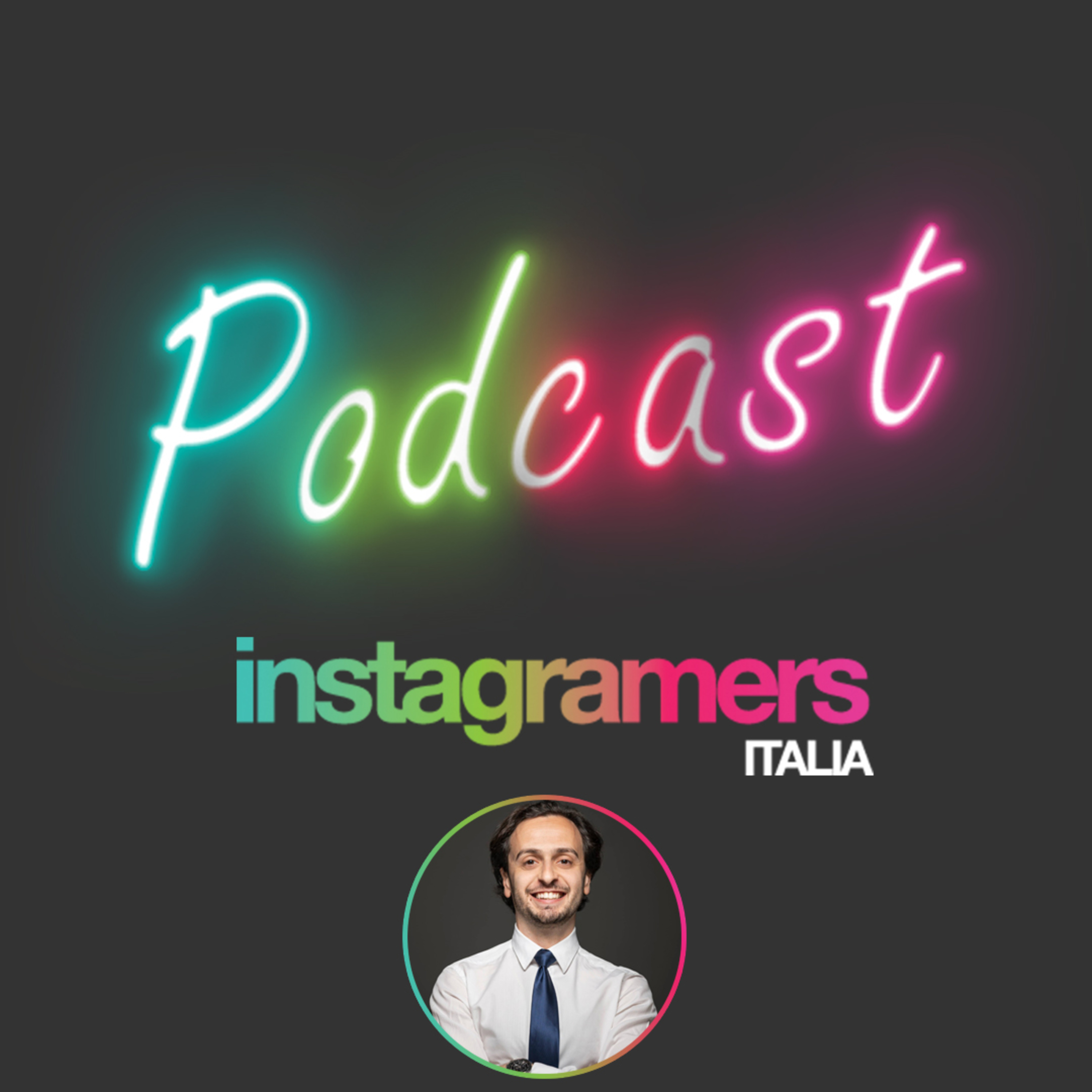 Podcast Instagramers Italia