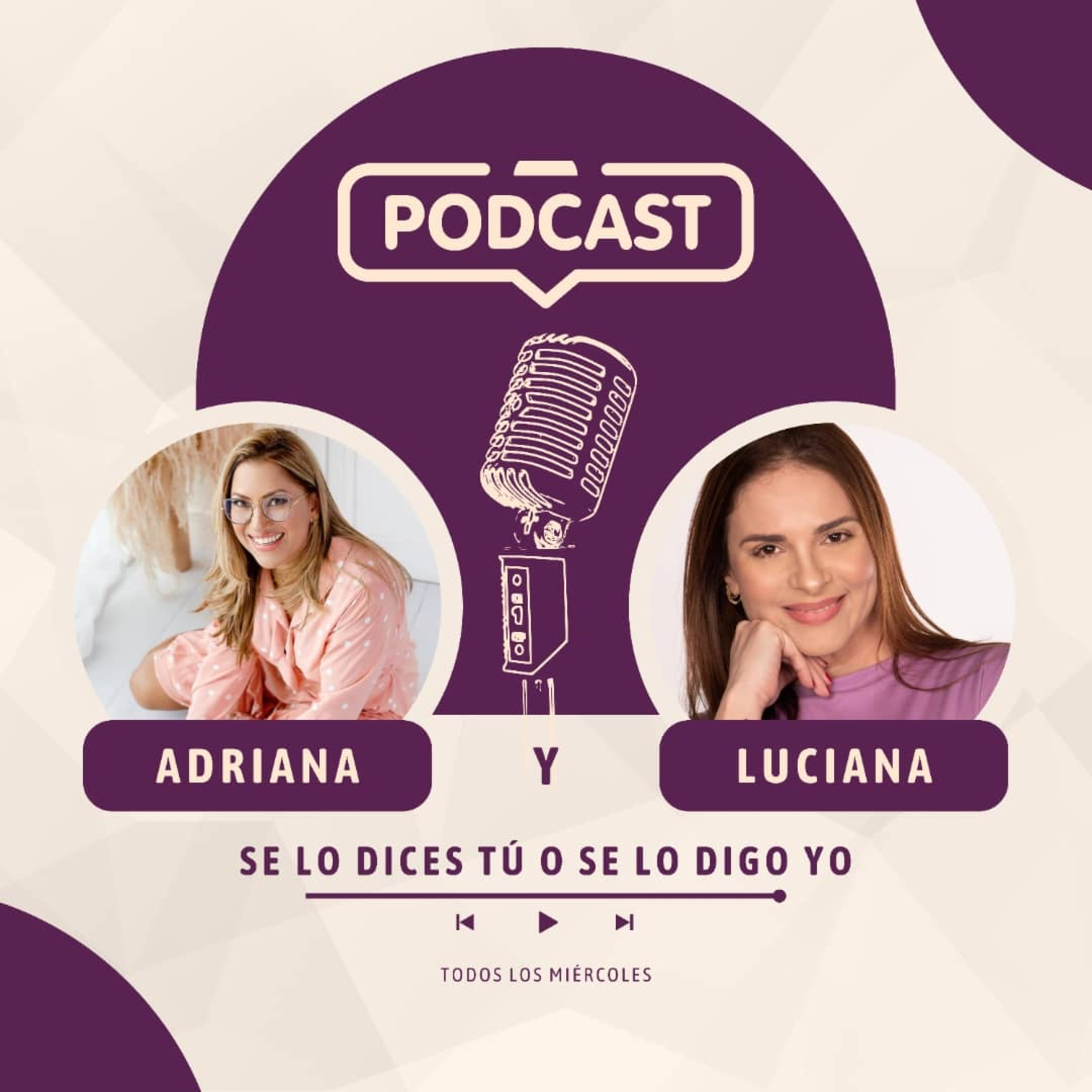 Se lo dices tu Podcast