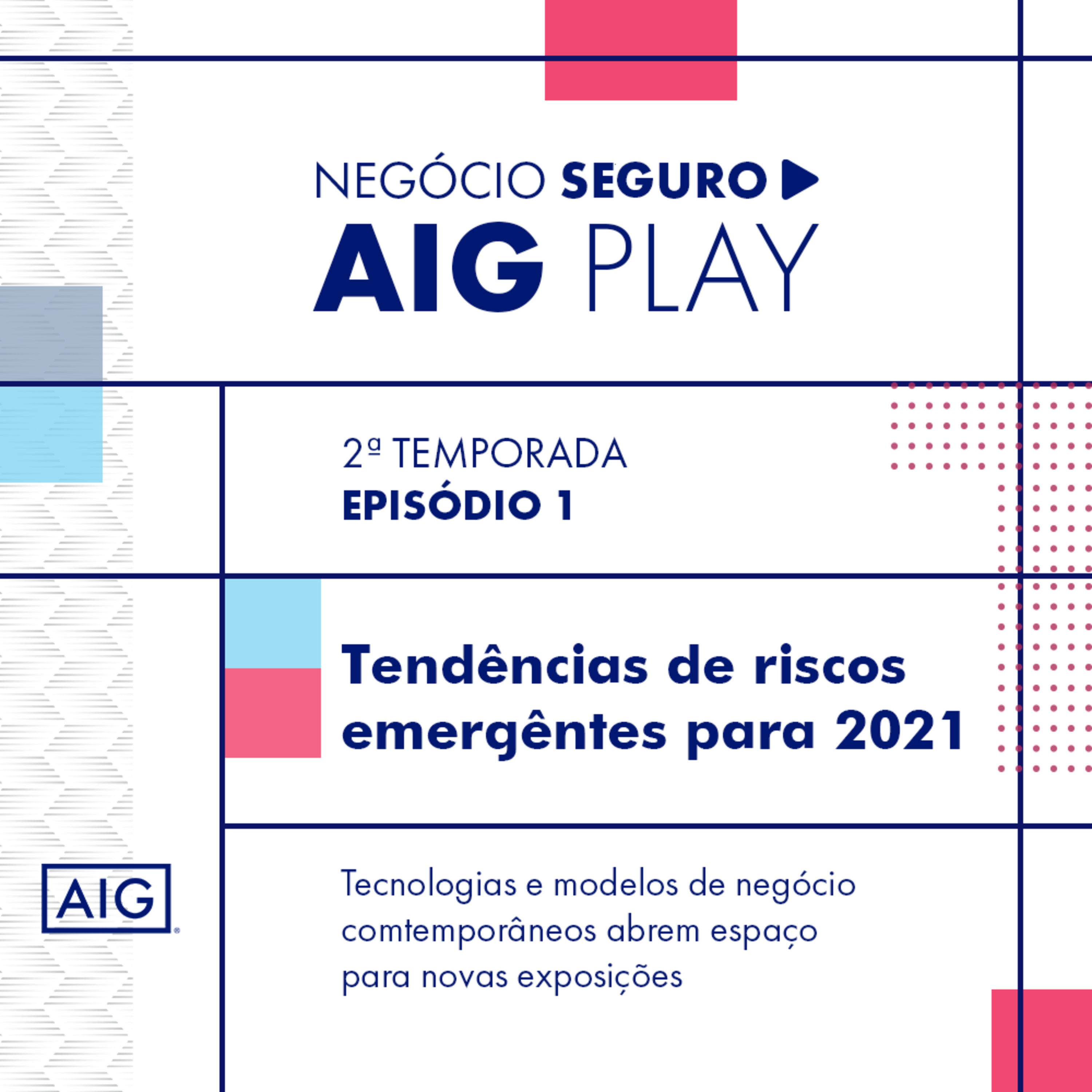 Negócio Seguro AIG Play