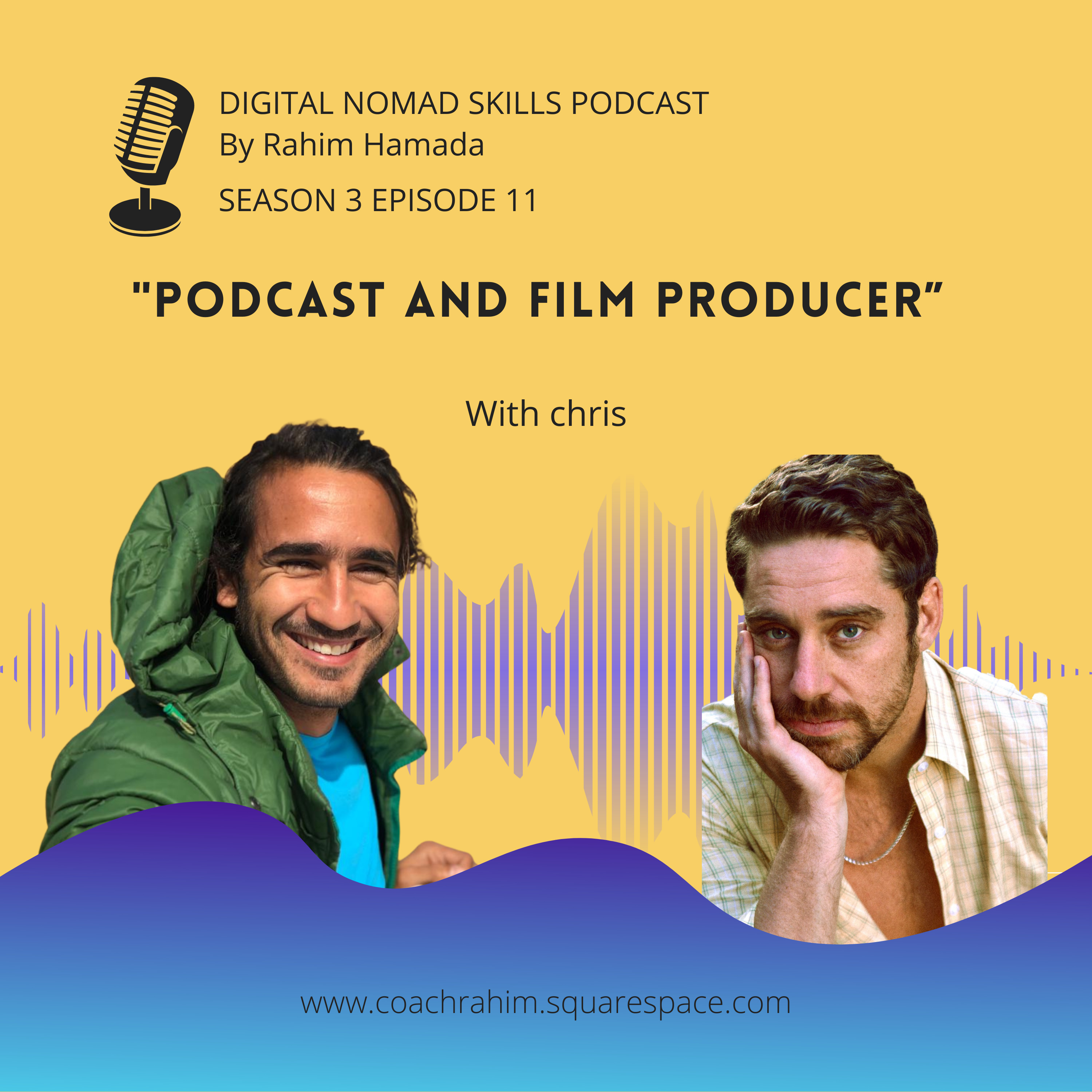 S3E11 - Chris - "A Podcaster & Film Producer "