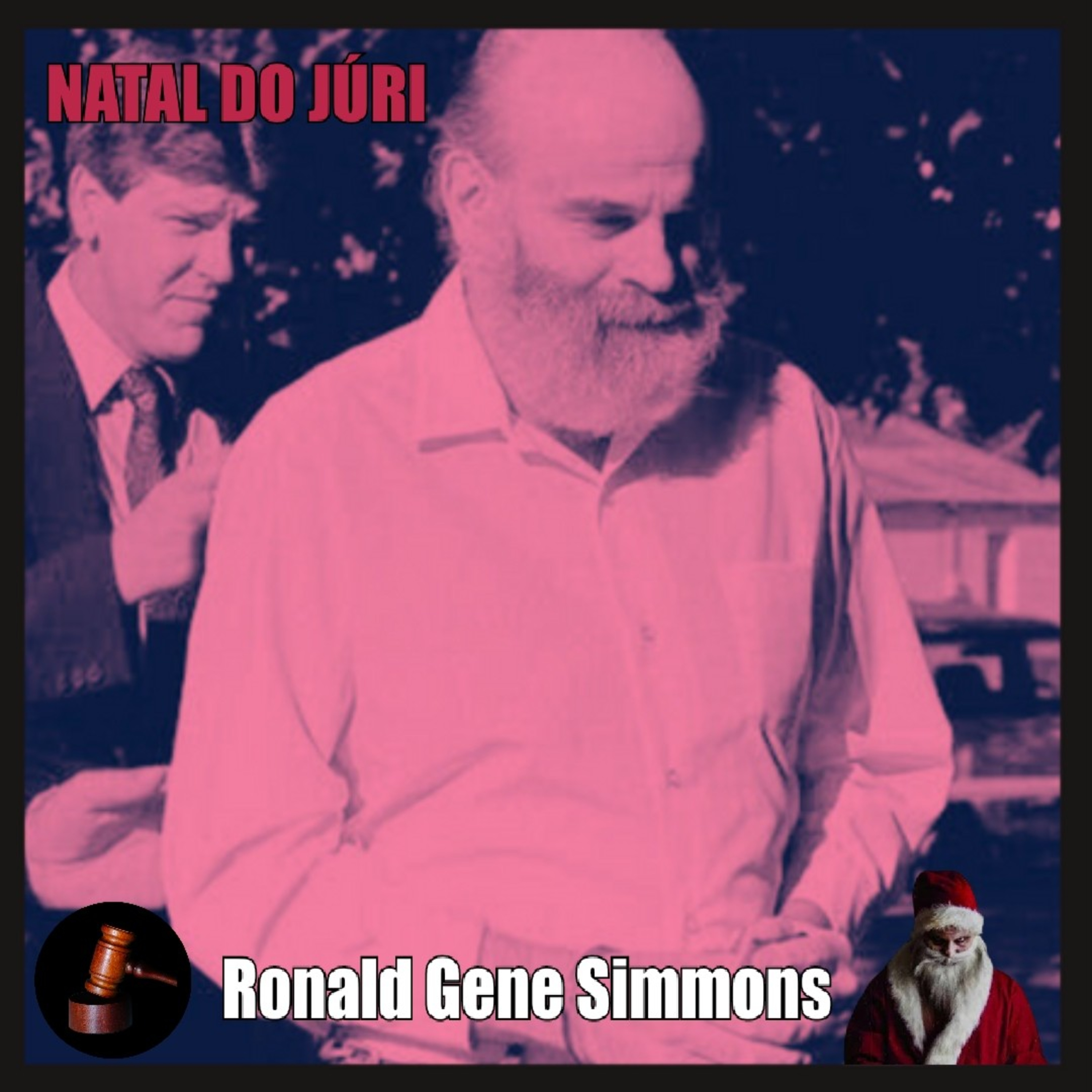NATAL DO JÚRI - Ronald Gene Simmons episode artwork