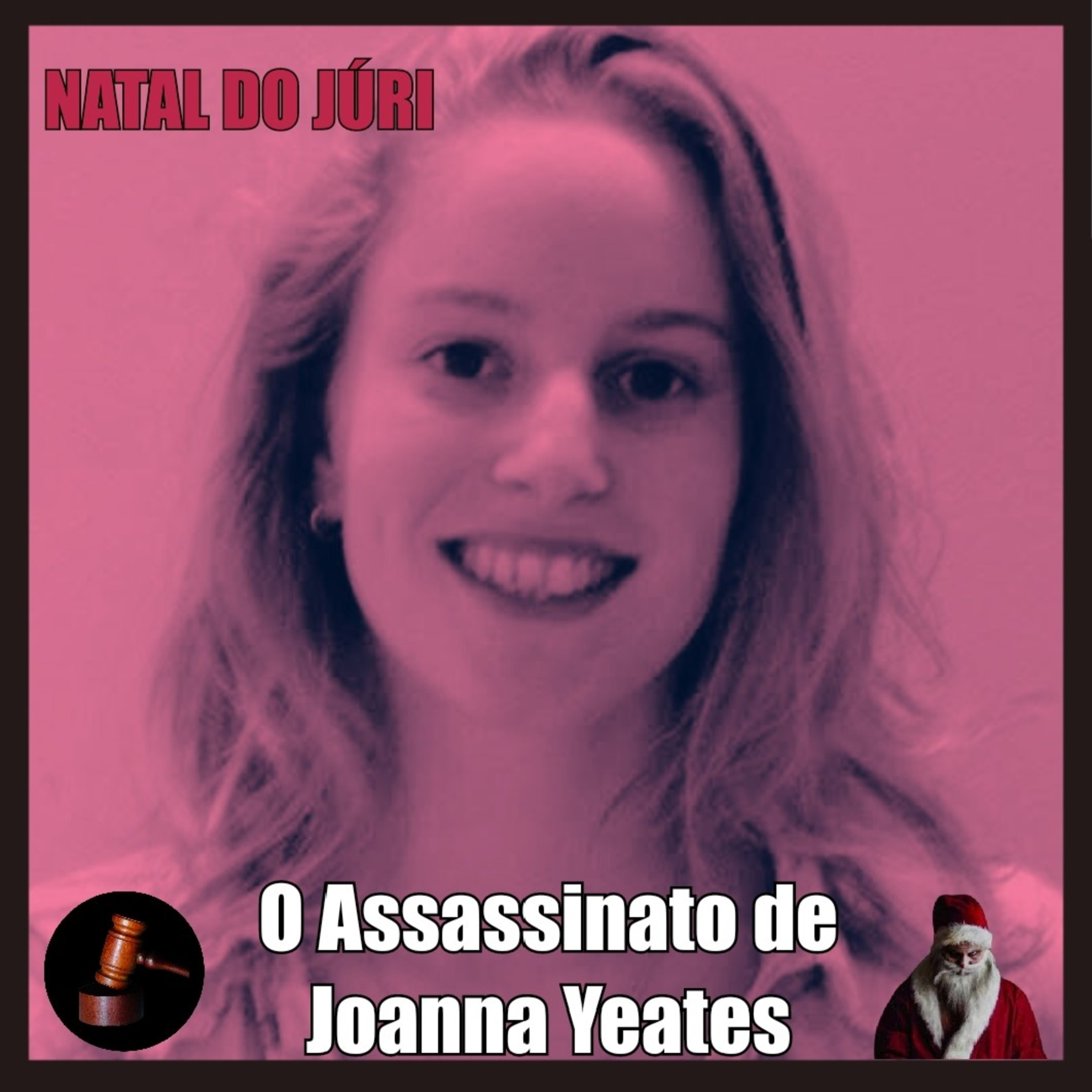 NATAL DO JÚRI - O Assassinato de Joanna Yeates episode artwork