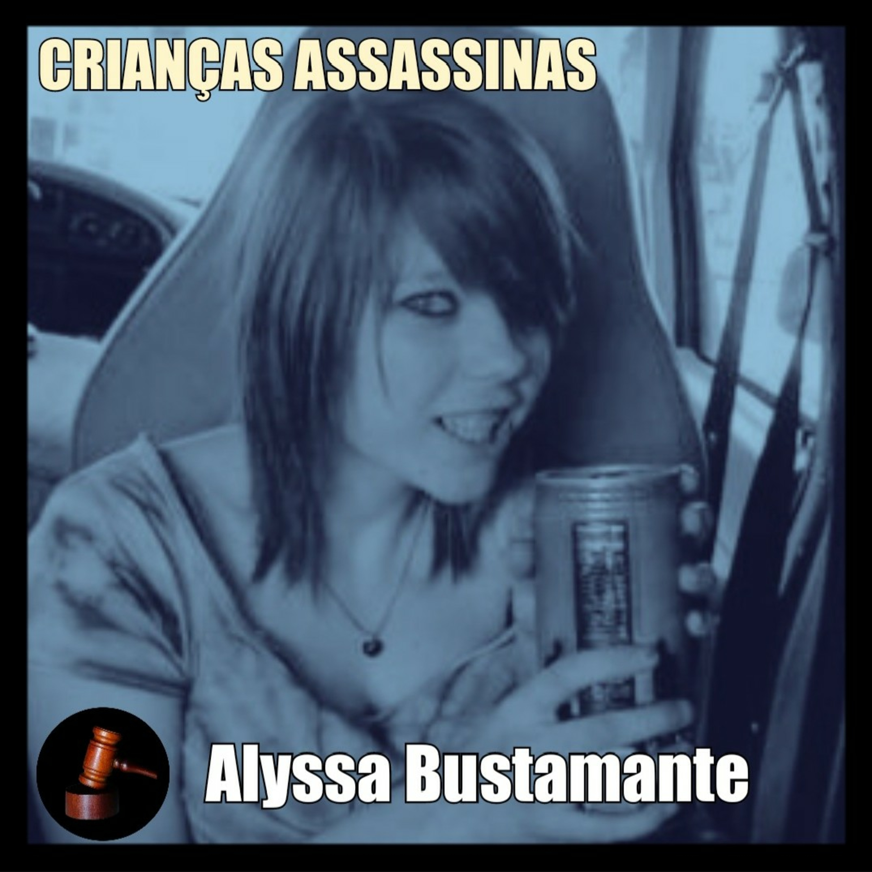 CRIANÇAS ASSASSINAS - Alyssa Bustamante episode artwork
