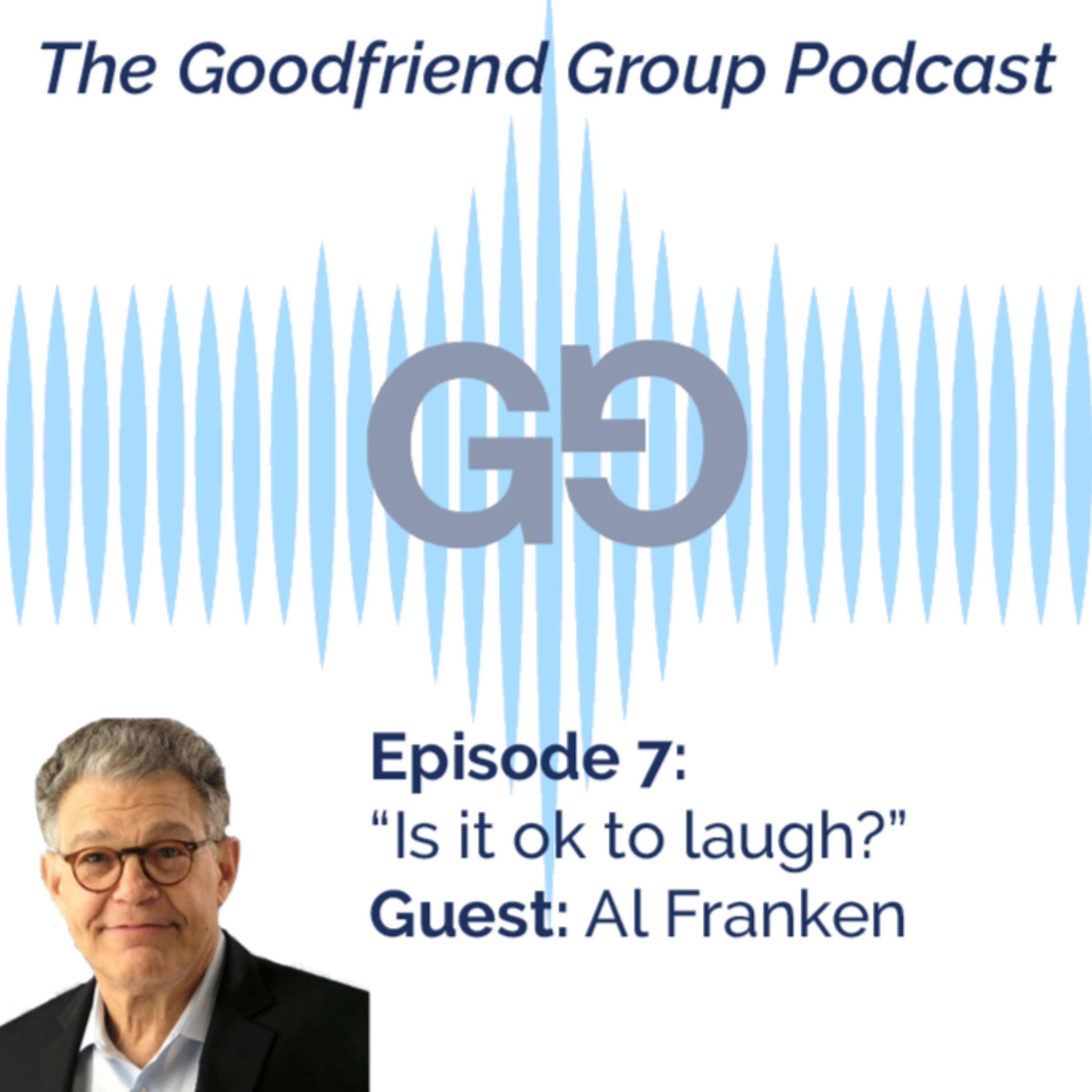 The Goodfriend Group Podcast