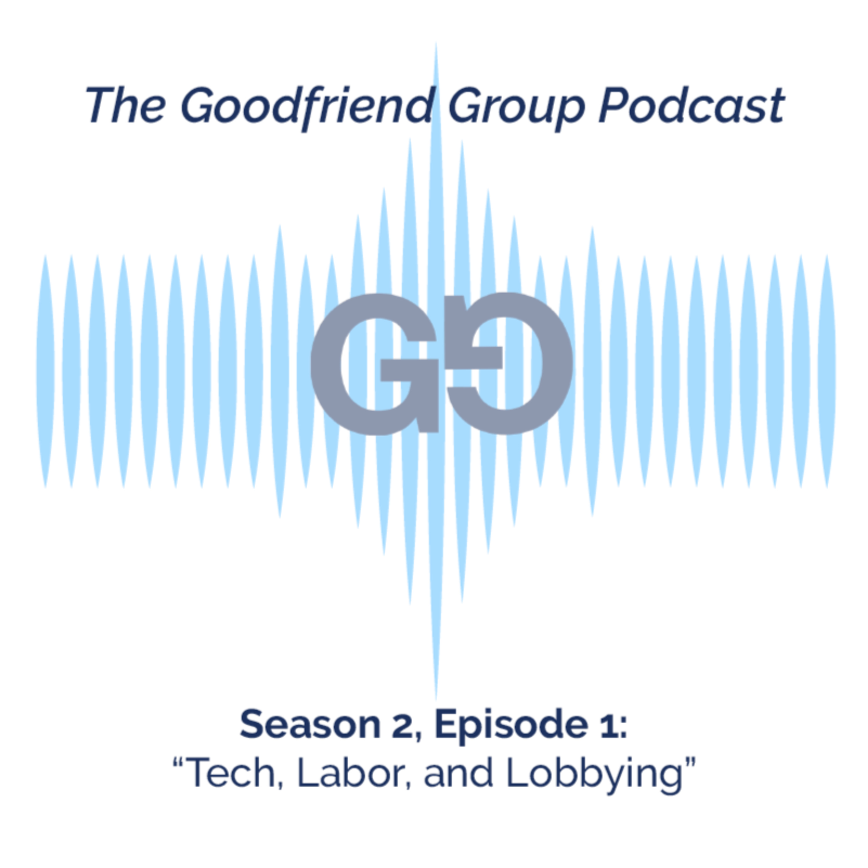 The Goodfriend Group Podcast
