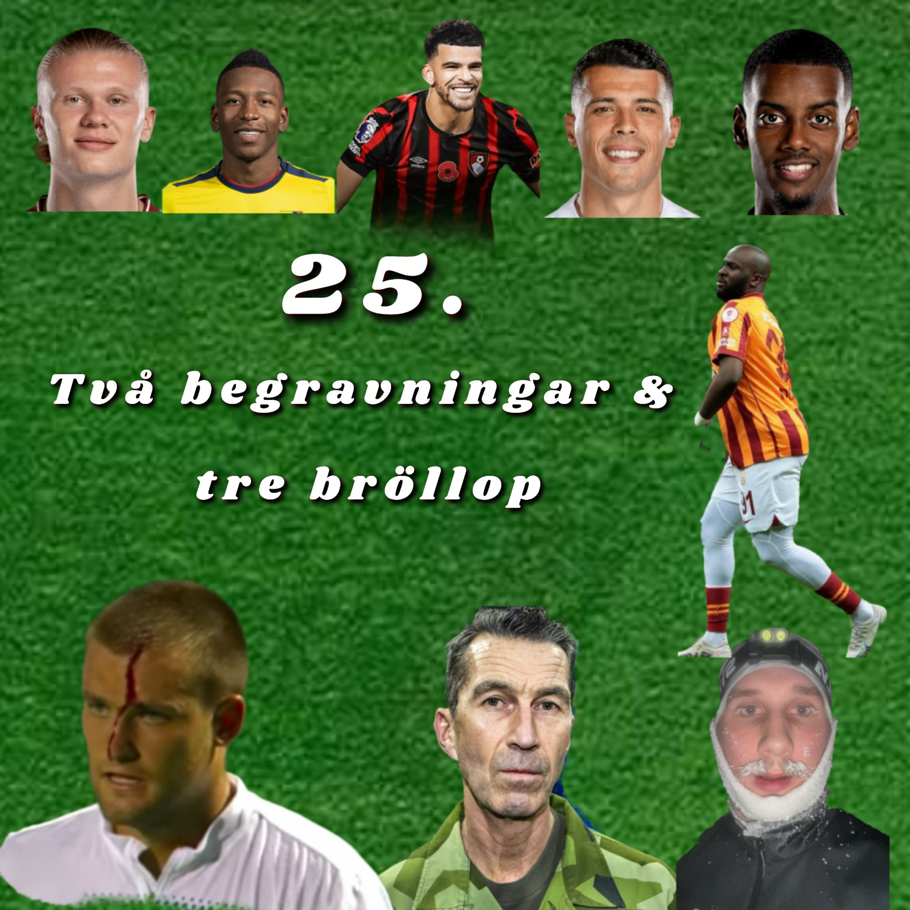 25. Två begravningar & tre bröllop