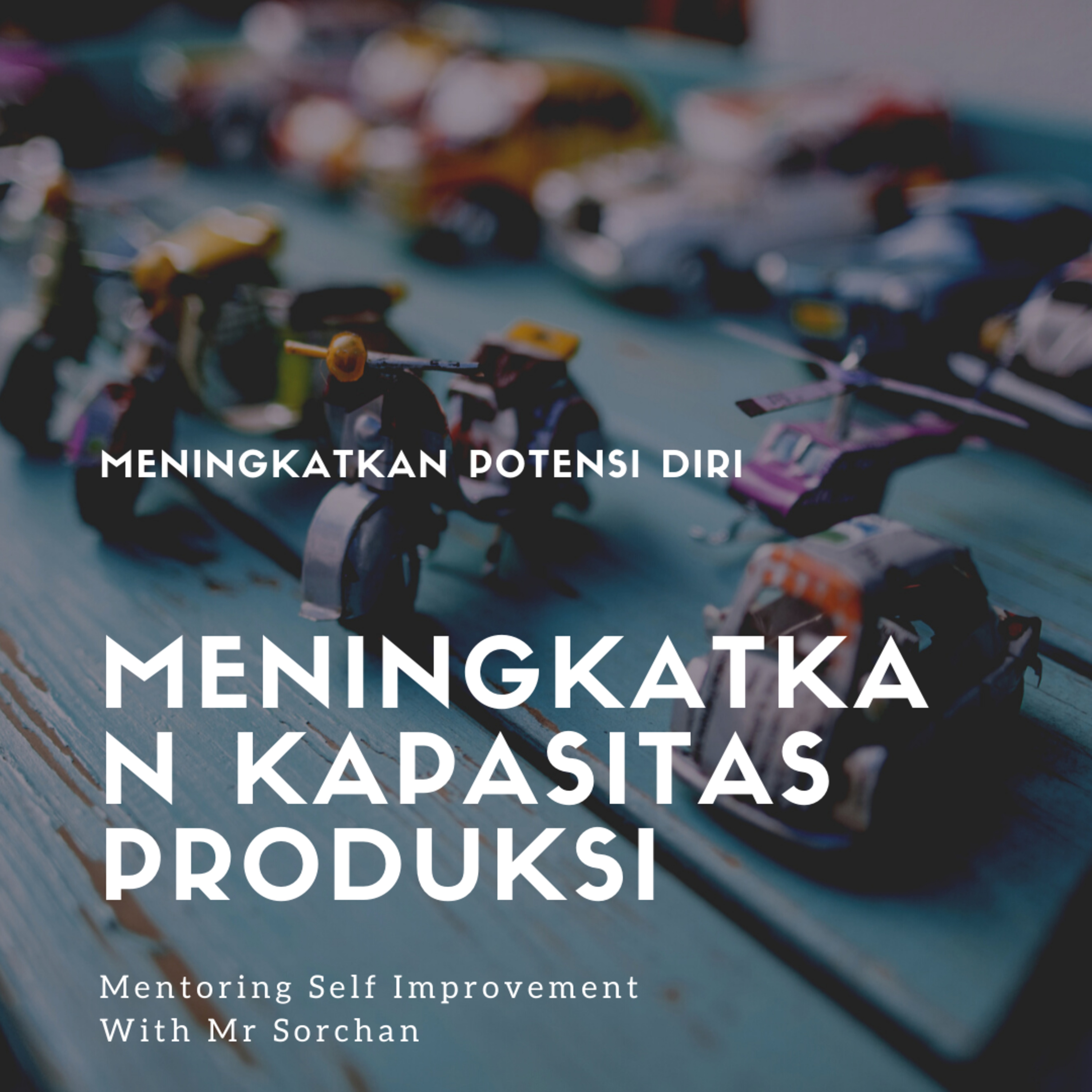 Meningkatkan Kapasitas Produksi (2) episode artwork