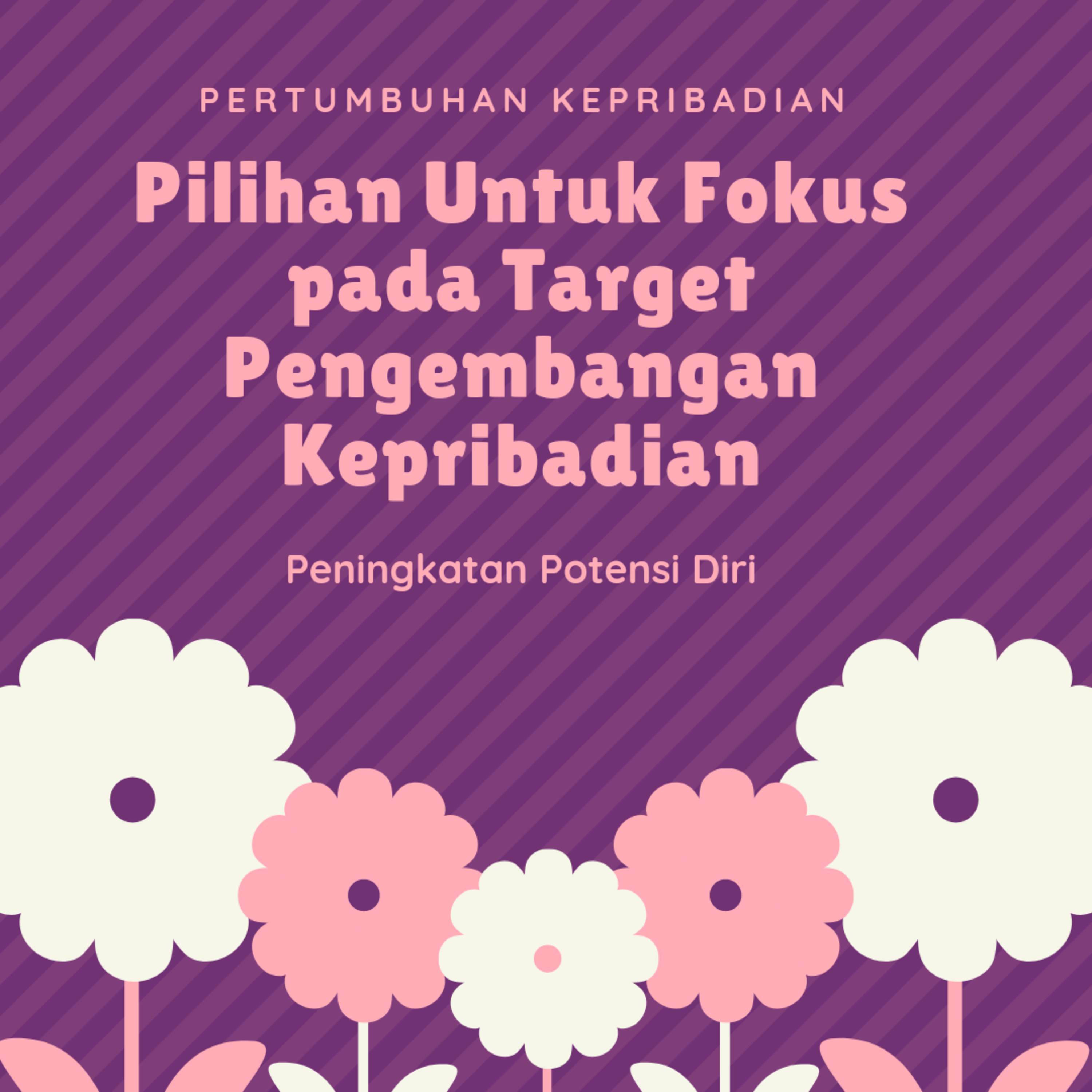 Pilihan untuk Fokus Pada Targer Pengembangan Kepribadian (4) episode artwork