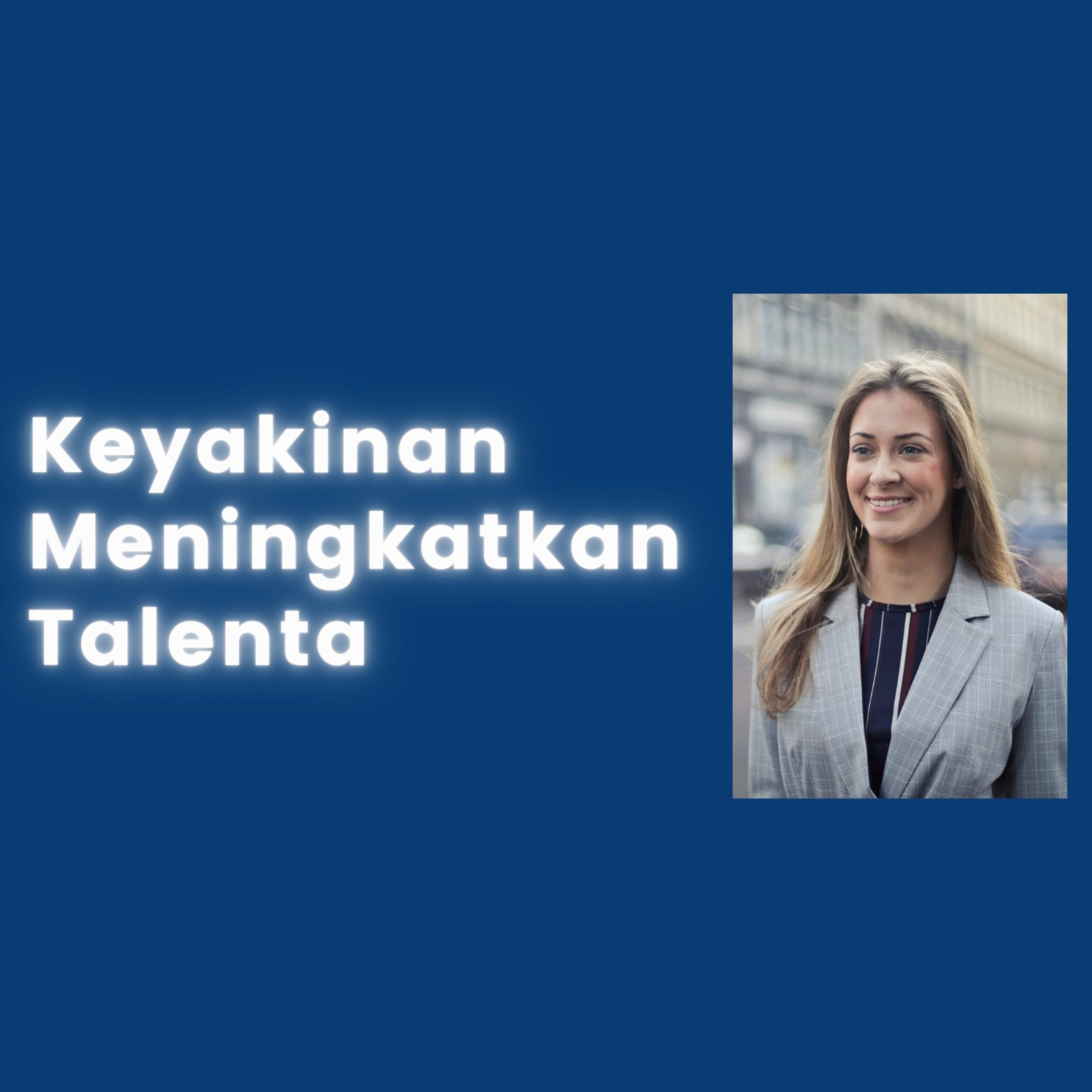 Keyakinan Meningkatkan Talenta (2) episode artwork