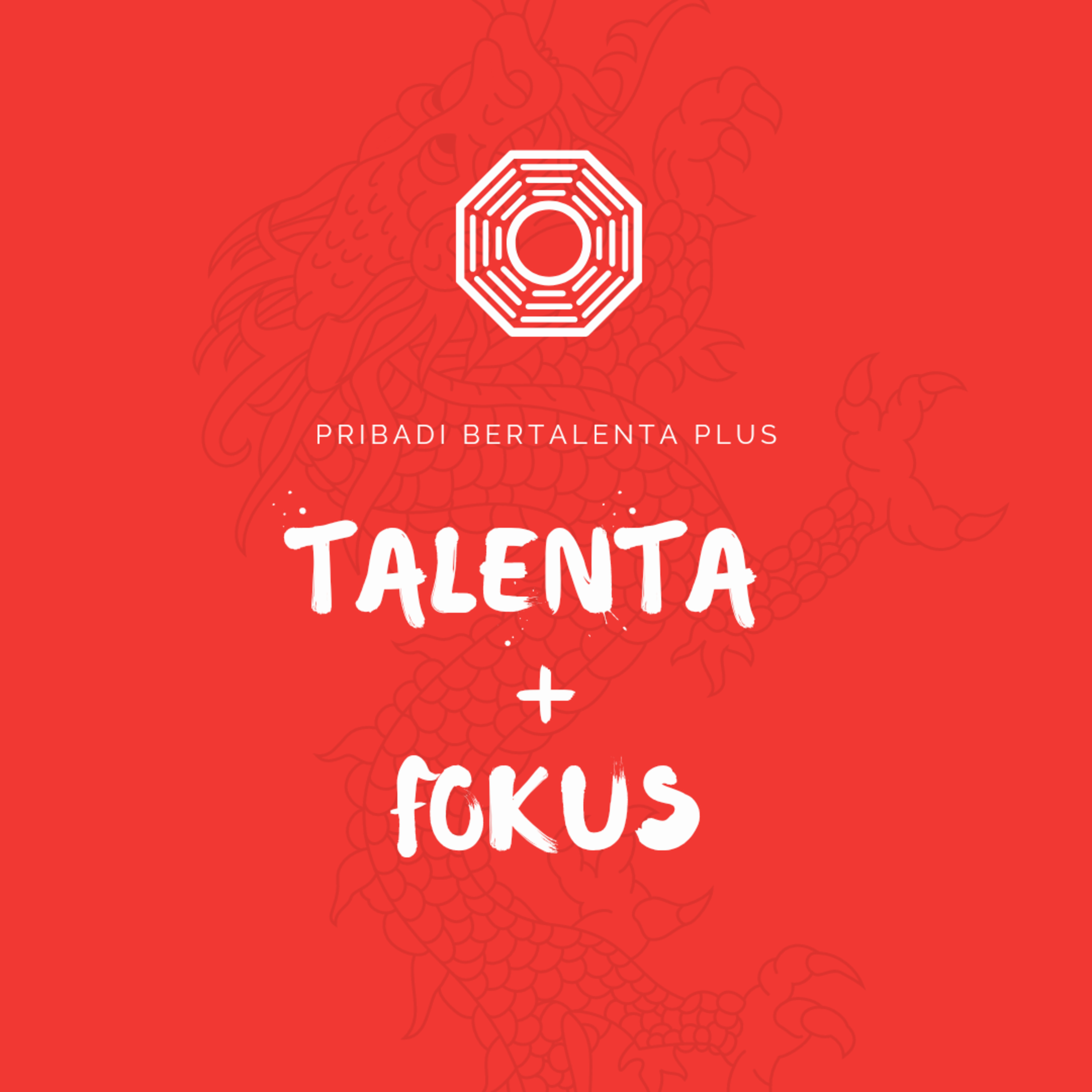 Talenta + Fokus = Pribadi Bertalenta Plus (2) episode artwork