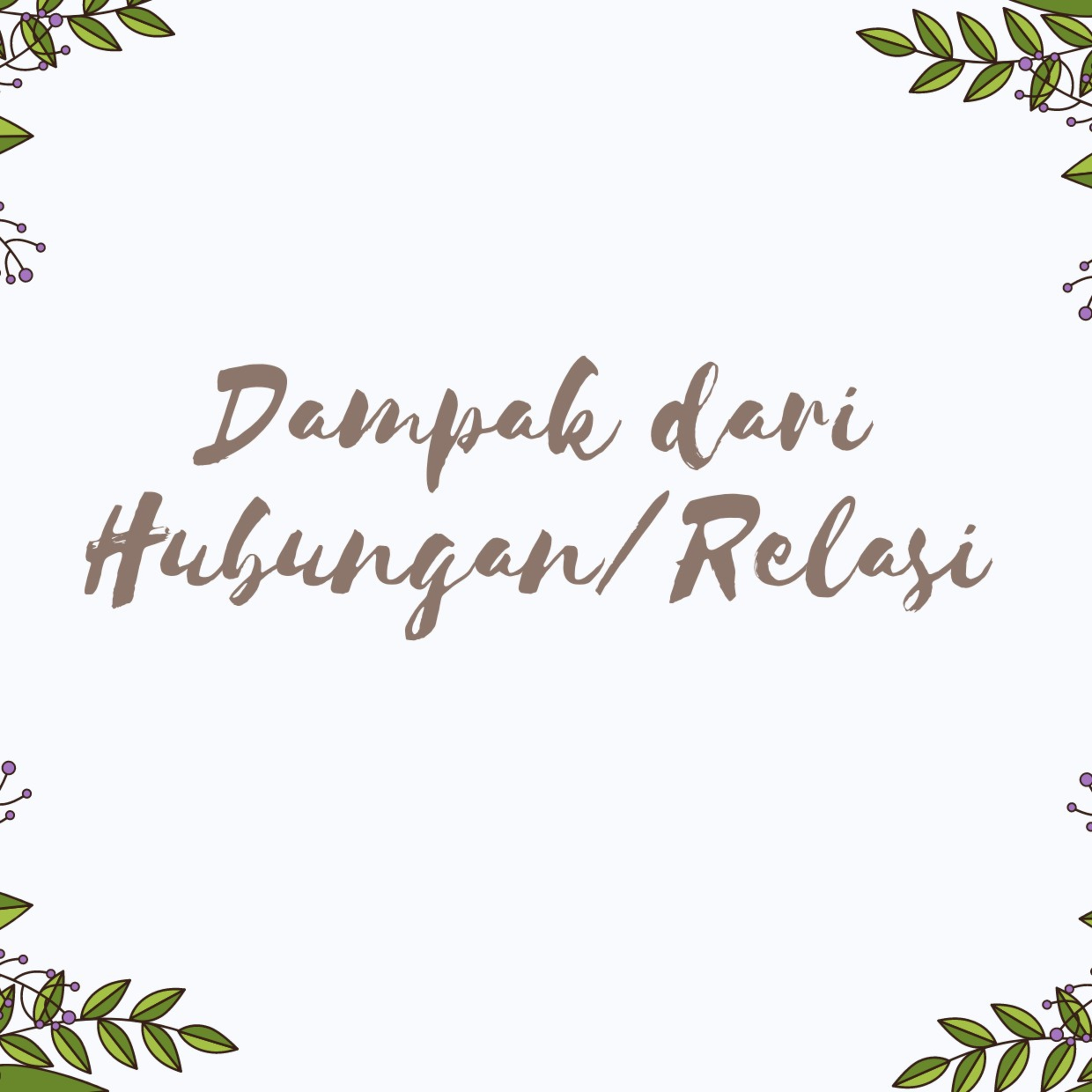 Dampak Dari Suatu Hubungan episode artwork