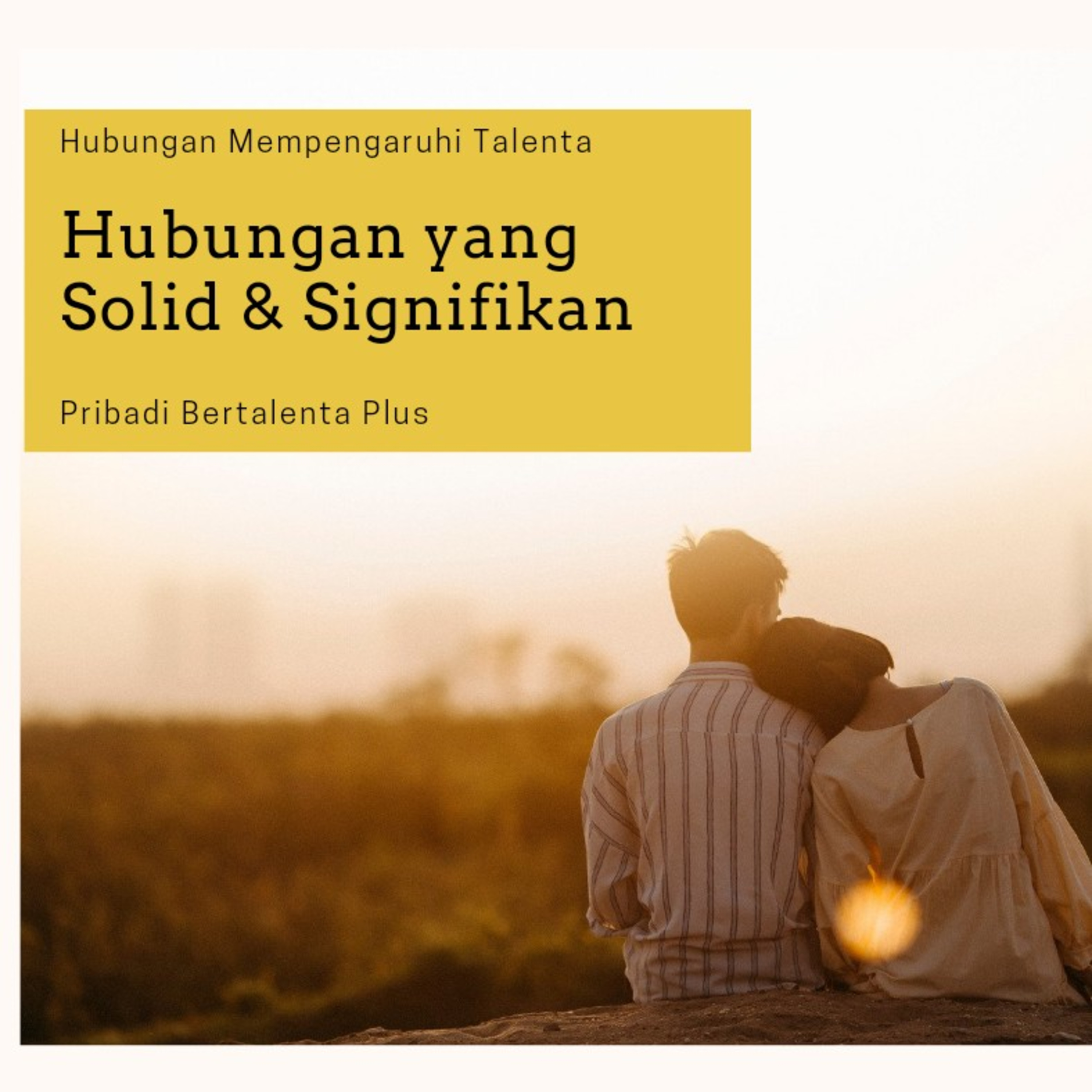 Hubungan Mempengaruhi Talenta: Hubungan yang Sangat Penting episode artwork