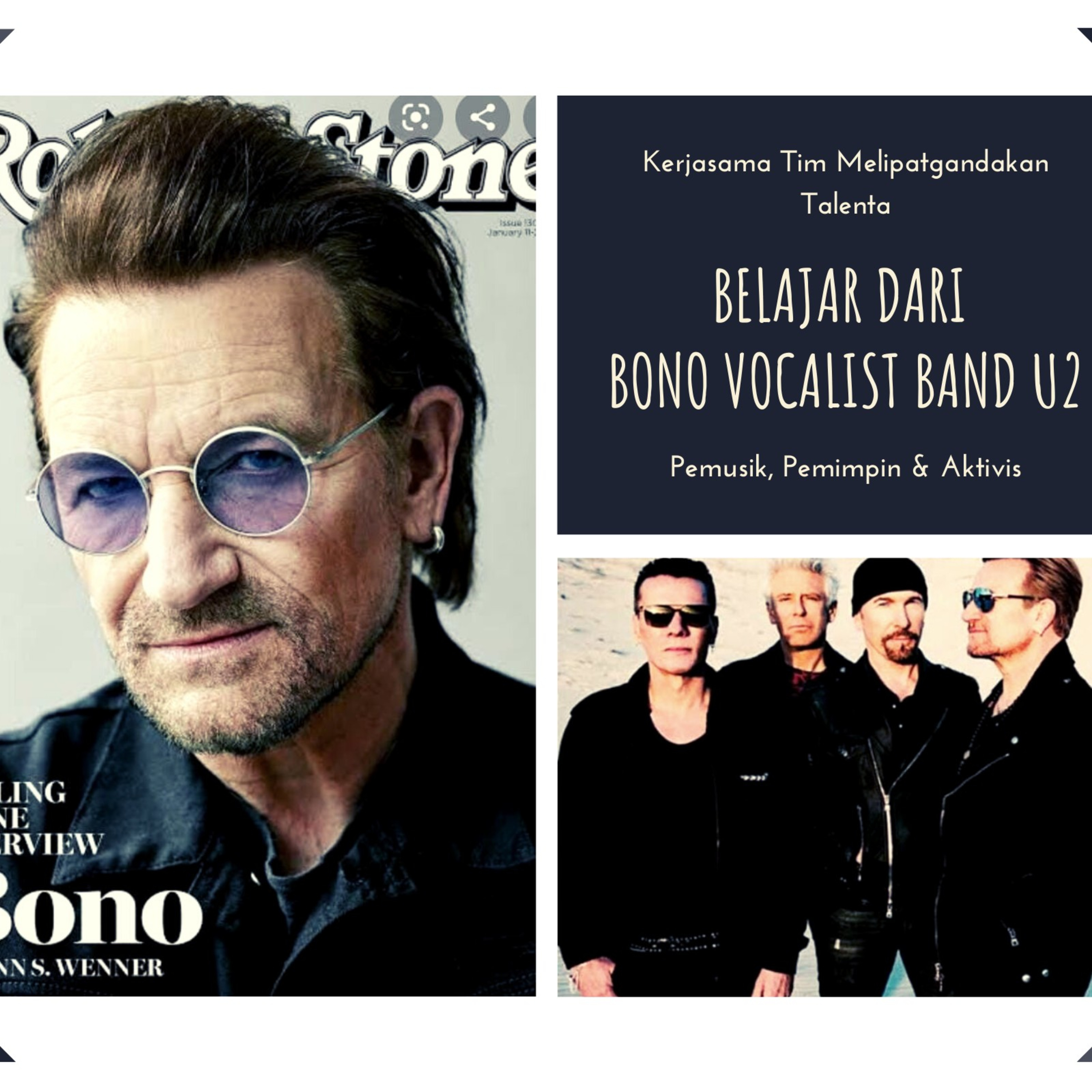 Belajar Kerjasama Tim dari Vocalis Band U2 : Bono episode artwork