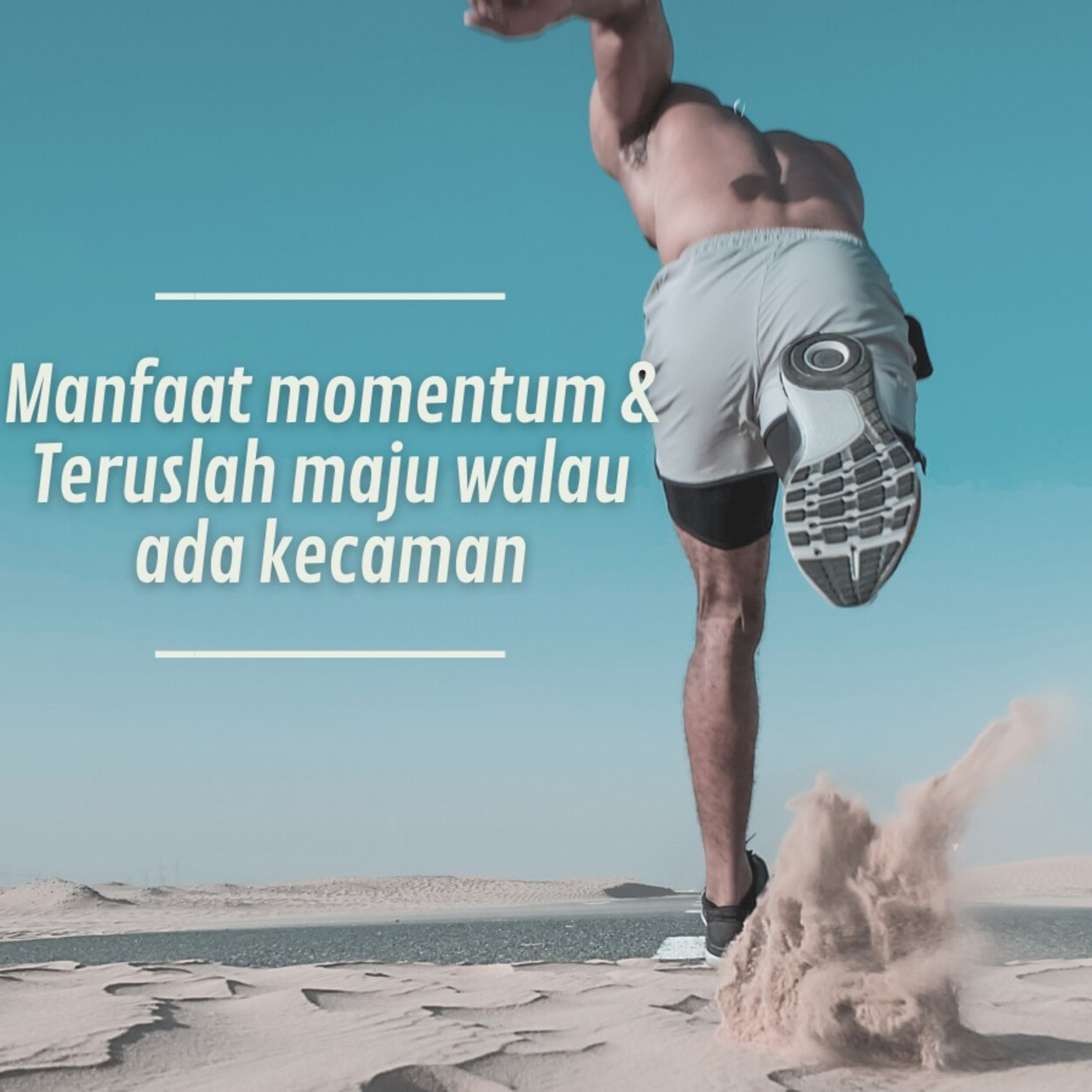 Manfaatkan Momentum & Terus Maju Walau Ada Kecaman episode artwork