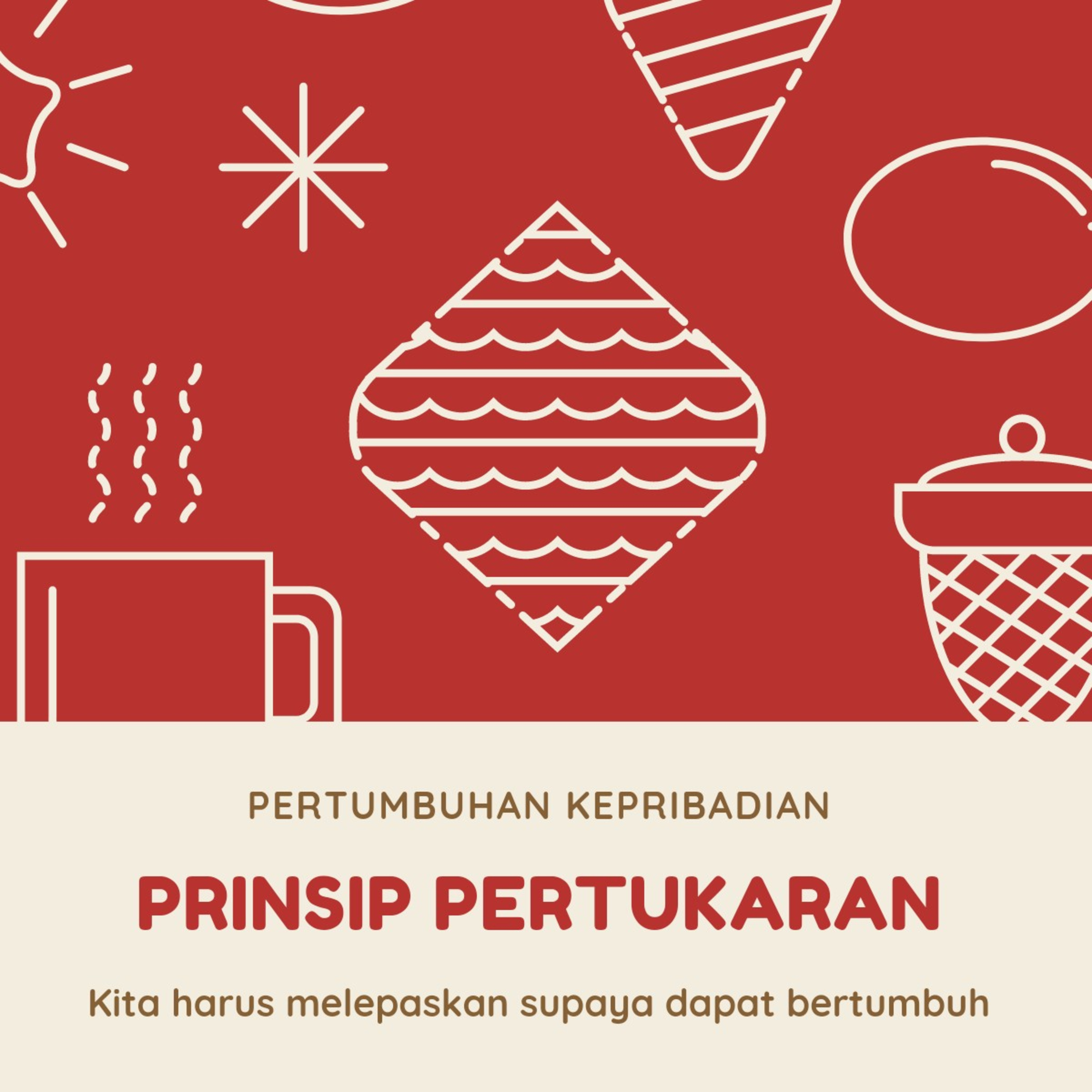 Jadikan Pertukaran Sebagai Kesempatan Untuk Bertumbuh episode artwork
