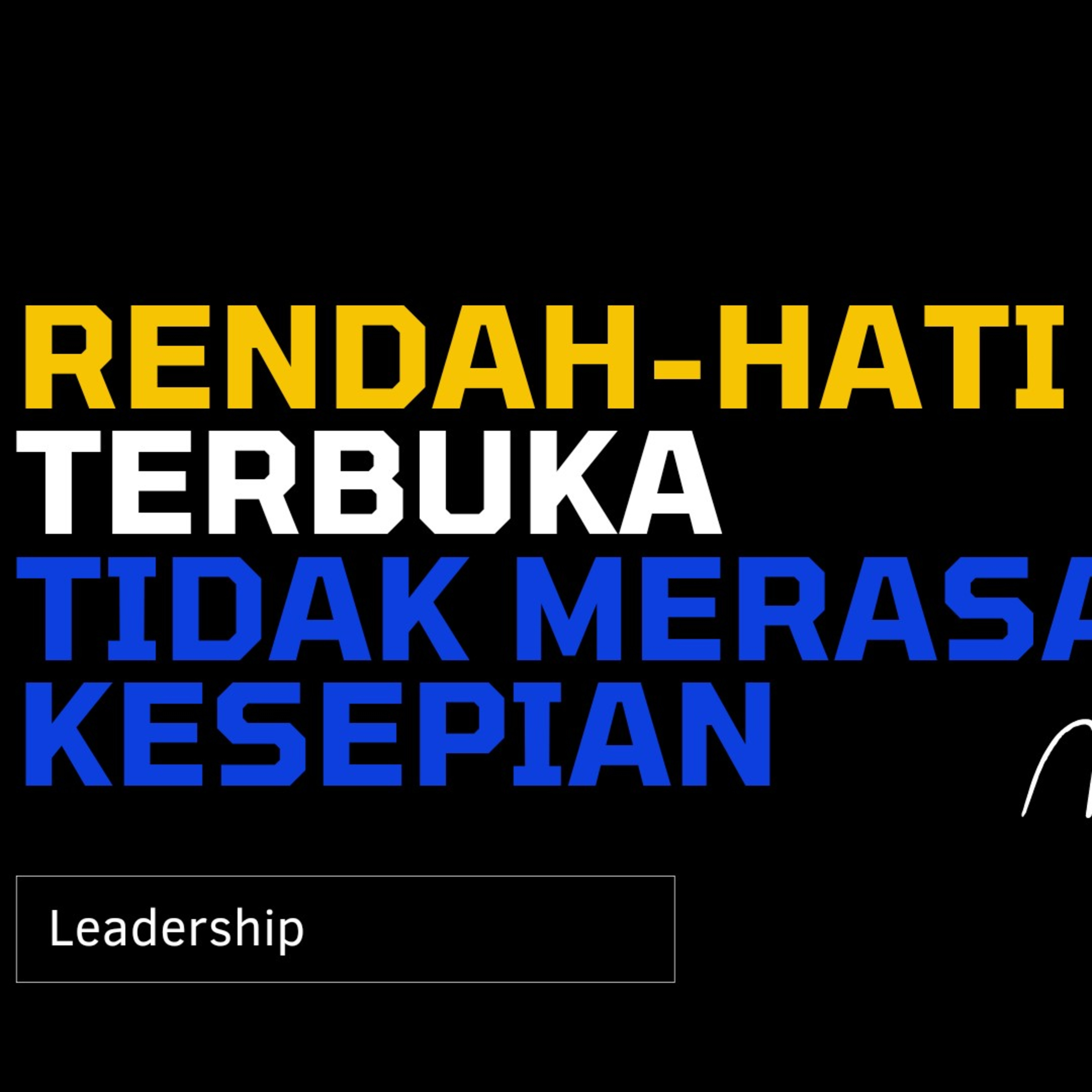 Rendah Hati, Terbuka & Kesepian episode artwork