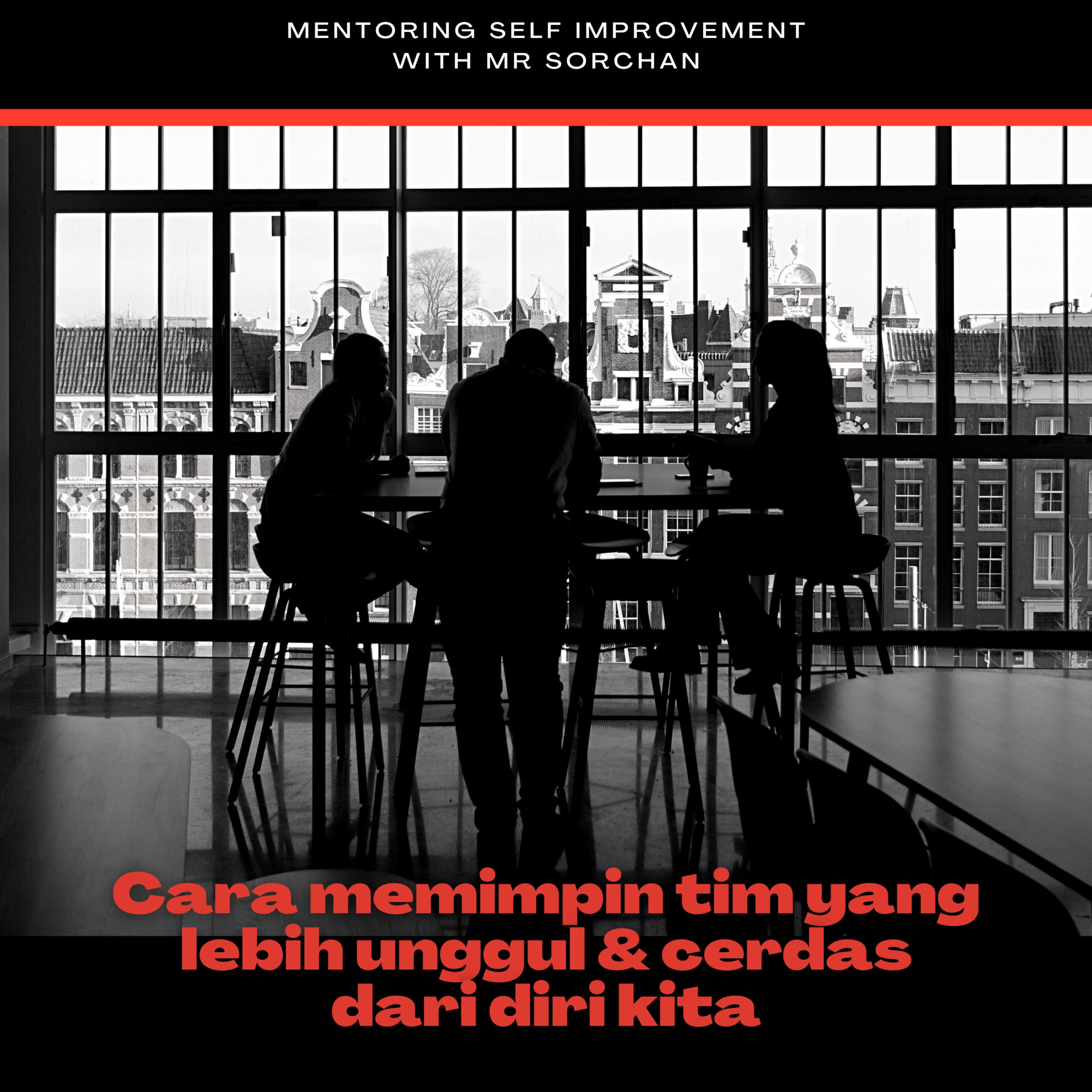 Memimpin Suatu Tim yang Lebih yang Ulung & Cerdas episode artwork
