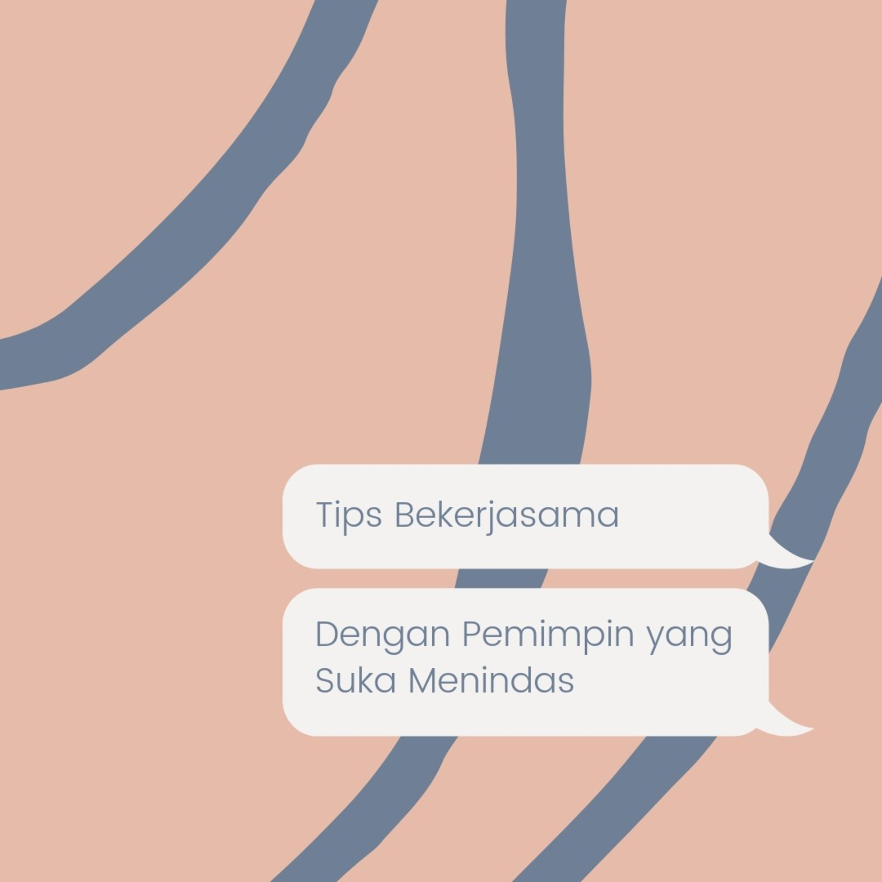 Tips Bekerjasama Dengan Pemimpin yang Suka Menindas episode artwork