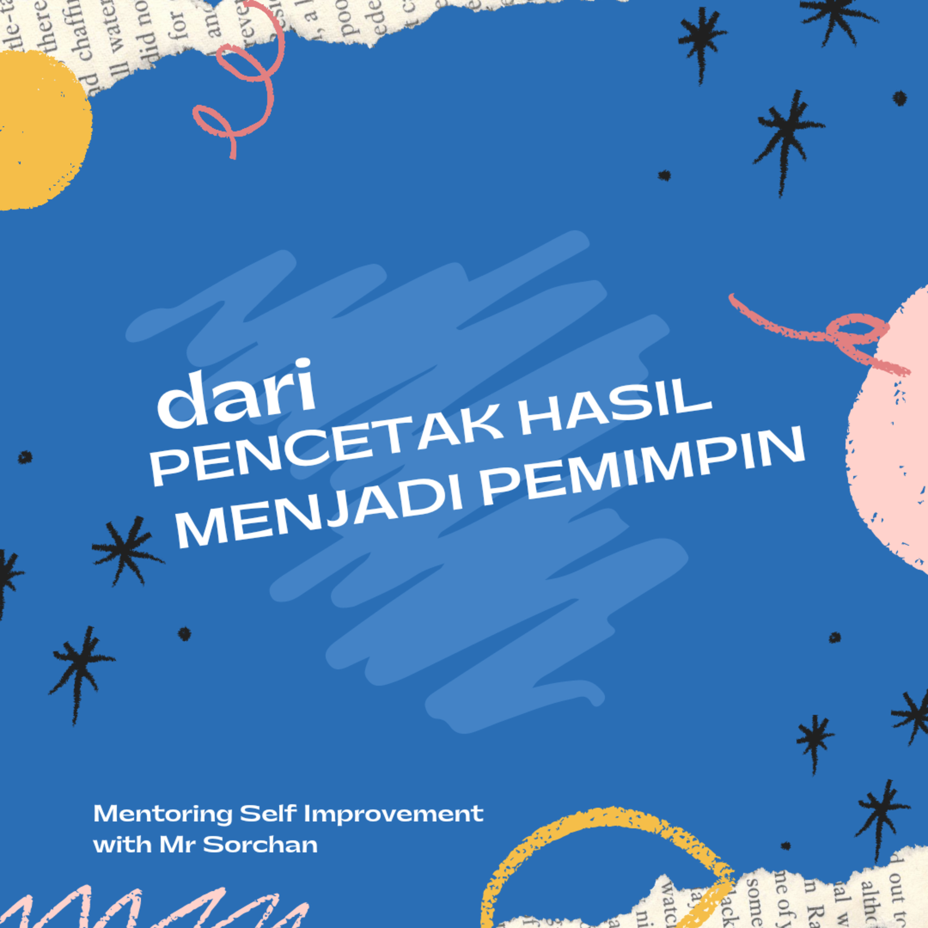 dari Pencetak Hasil menjadi Pemimpin episode artwork